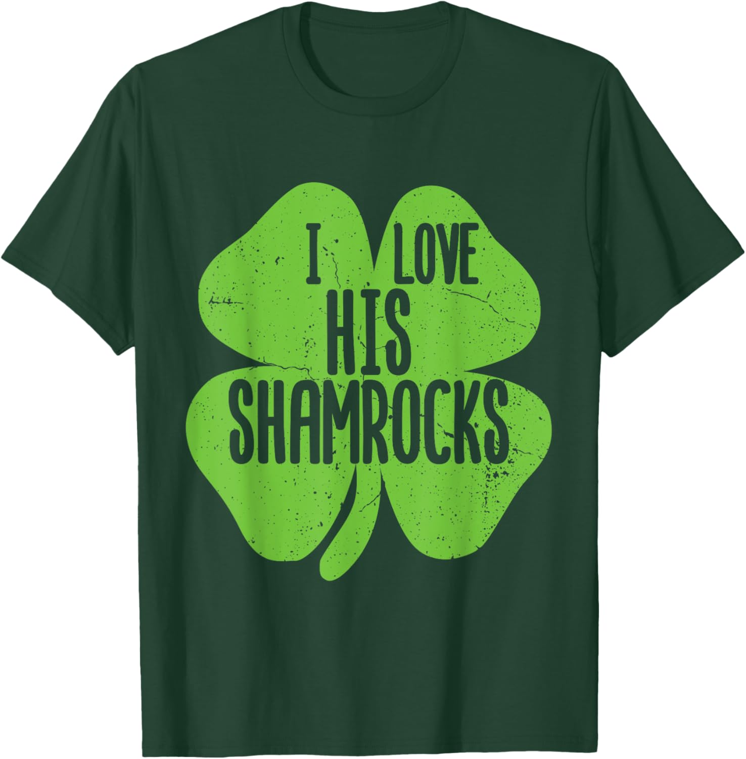 Funny I Love His Shamrocks Shirts St Patrick's Day Couples T-Shirt - T-Shirt | Forest