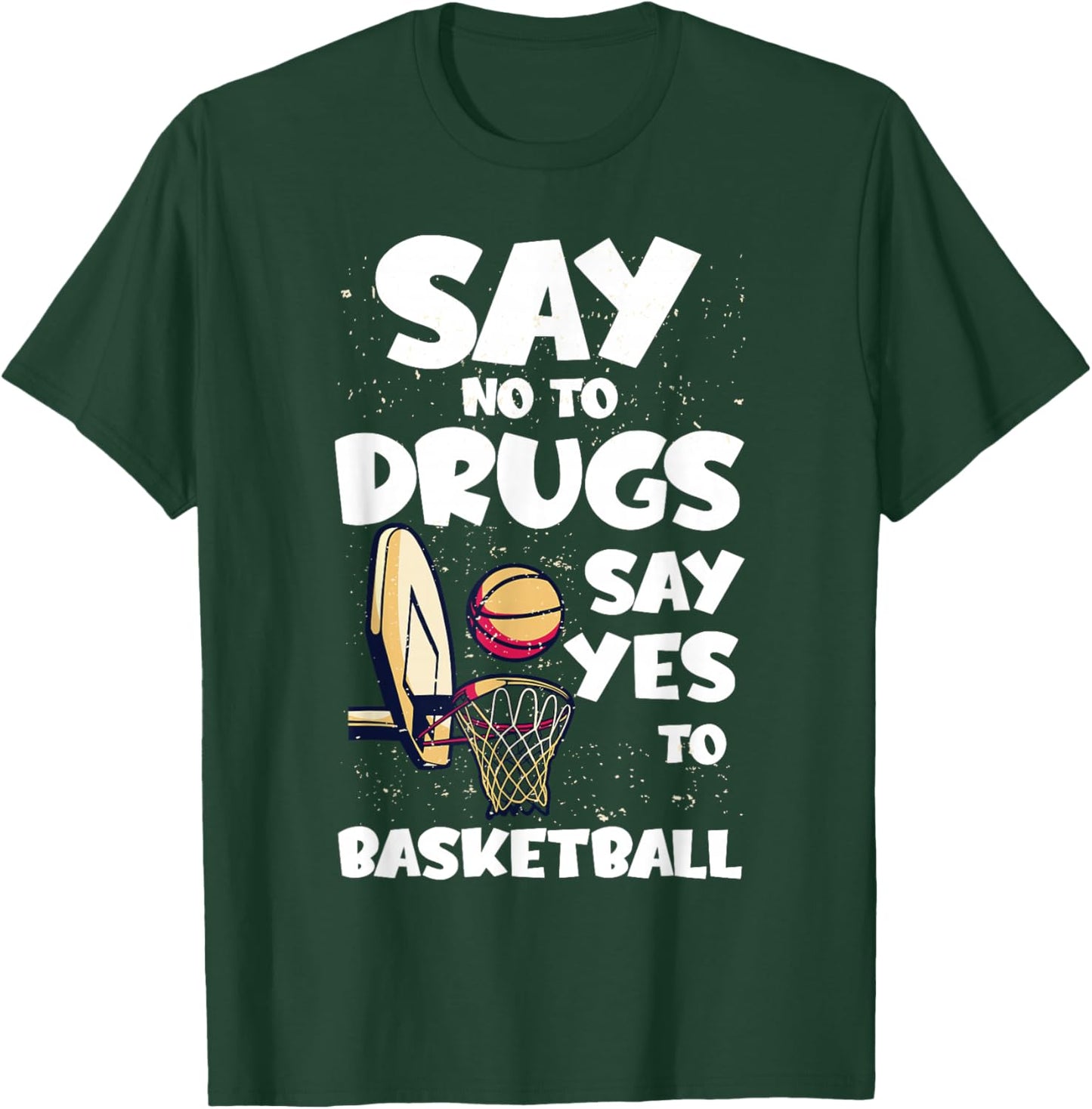 Red Ribbon Squad Week Say No To Drugs Say Yes To BasketBall T-Shirt - T-Shirt | Forest