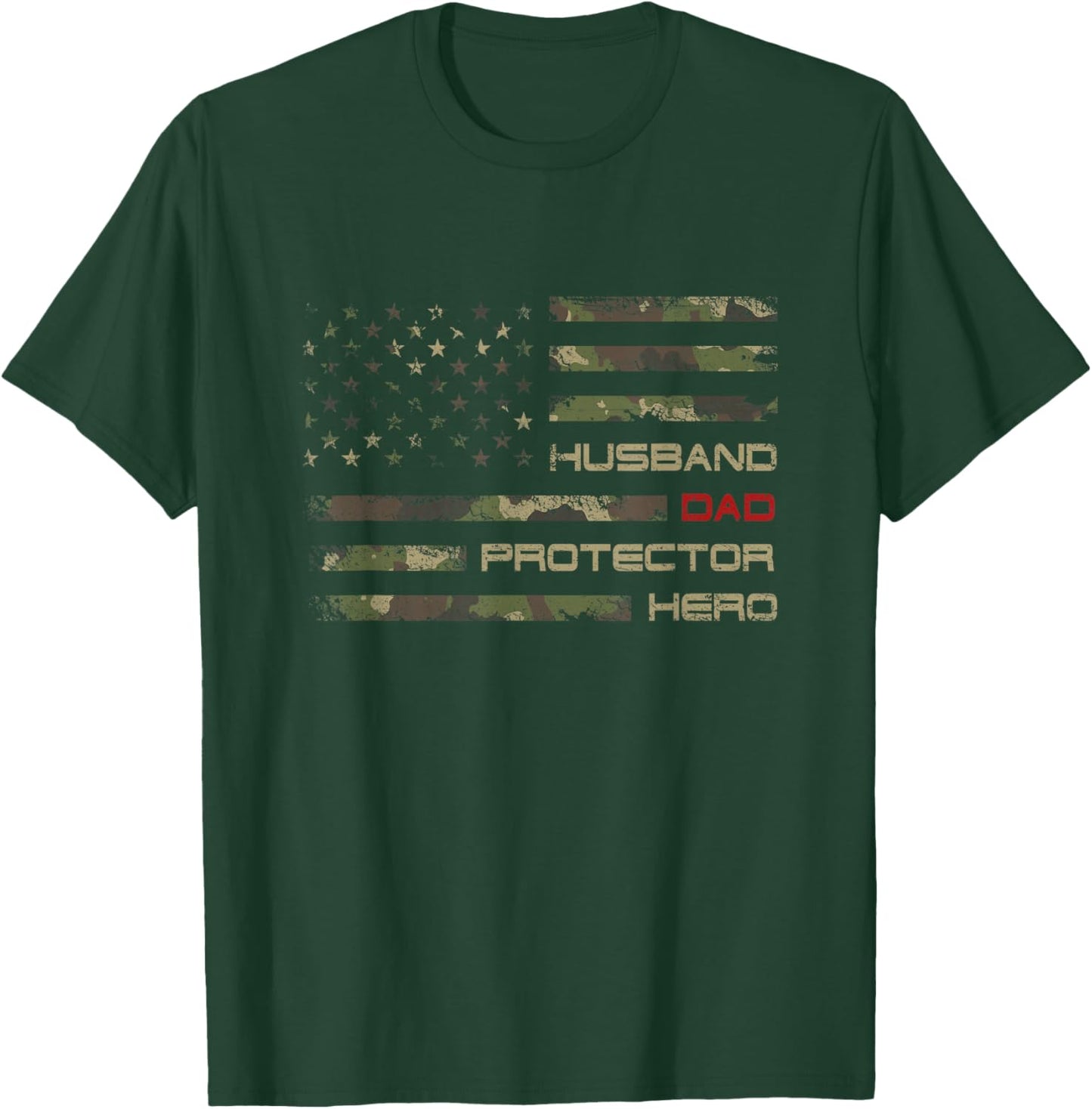 Camouflage American Flag Husband Dad Protector Hero Father T-Shirt - T-Shirt | Forest