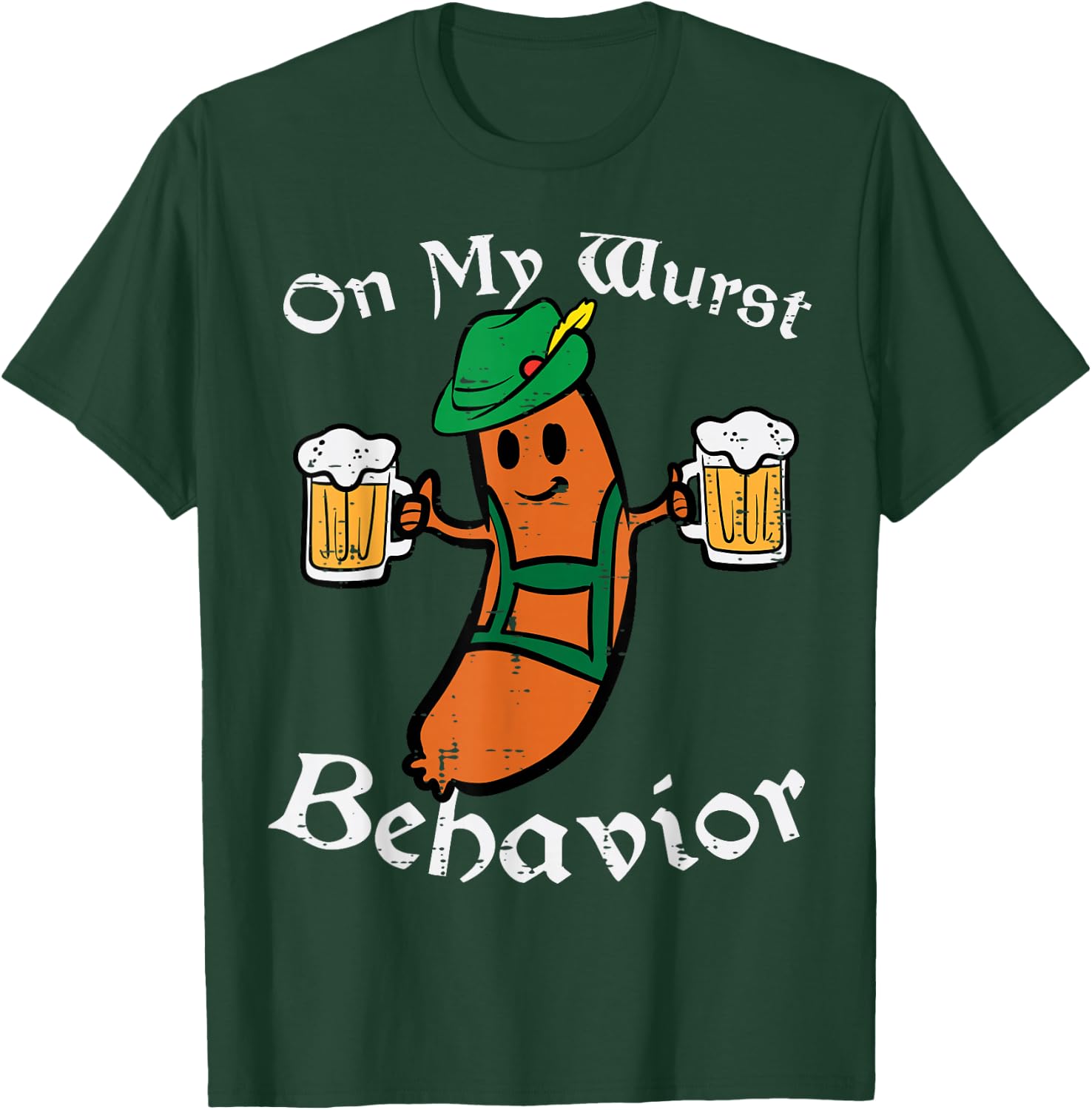 Oktoberfest On My Wurst Behavior Funny German Men Women T-Shirt - T-Shirt | Forest