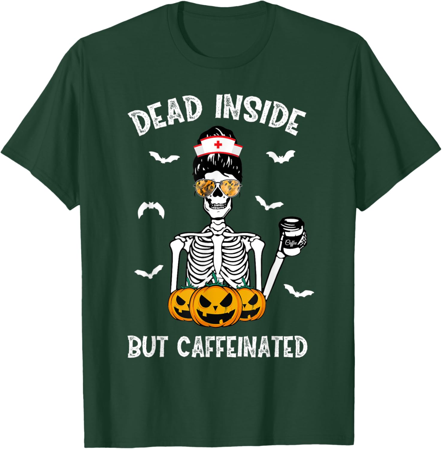 Dead Inside But Caffeinated ER ICU RN Nurse Coffee Halloween T-Shirt - T-Shirt | Forest