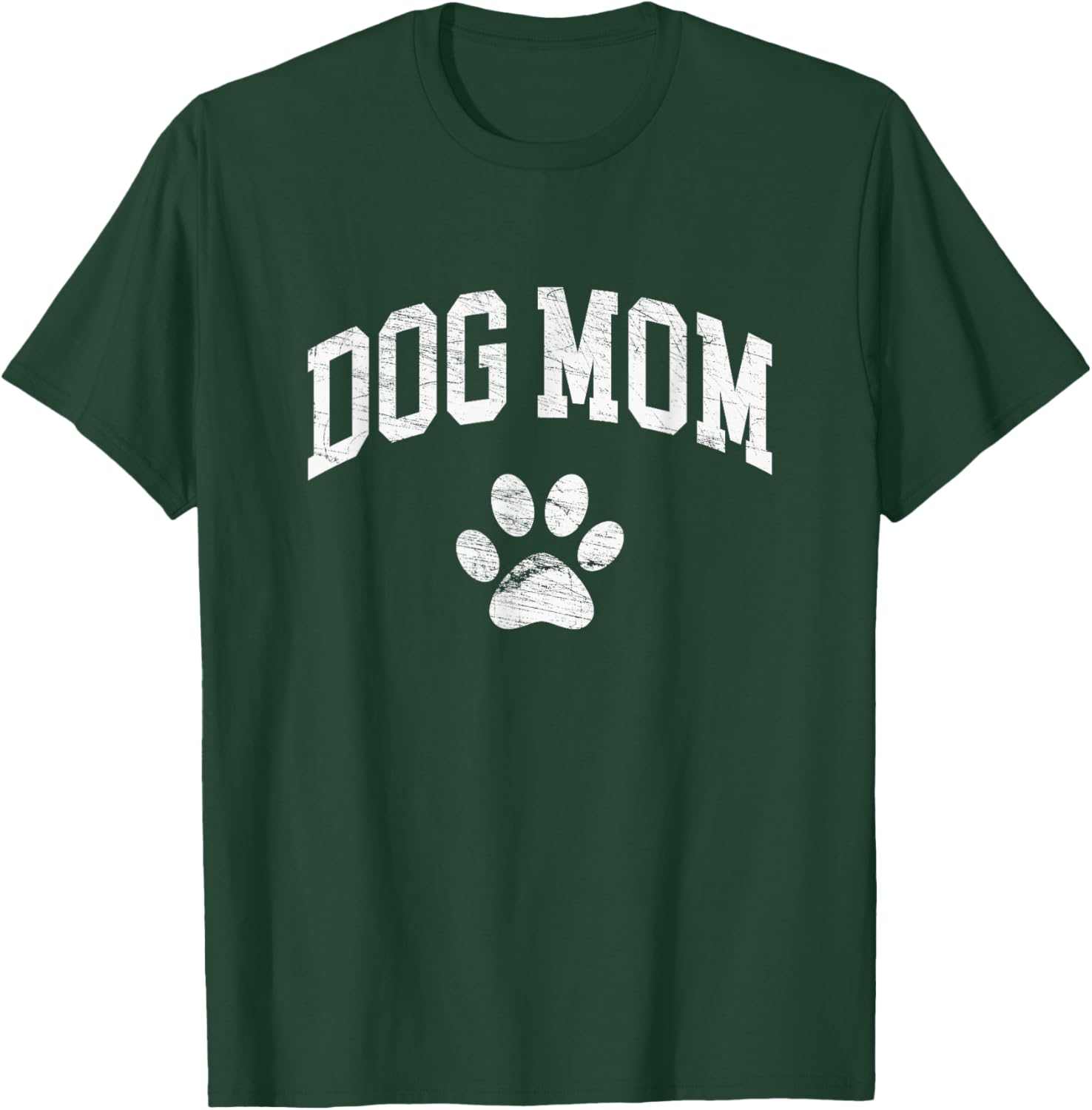 Dog Mom - Vintage Distressed Design - Funny Dog Paw Small T-Shirt - T-Shirt | Forest