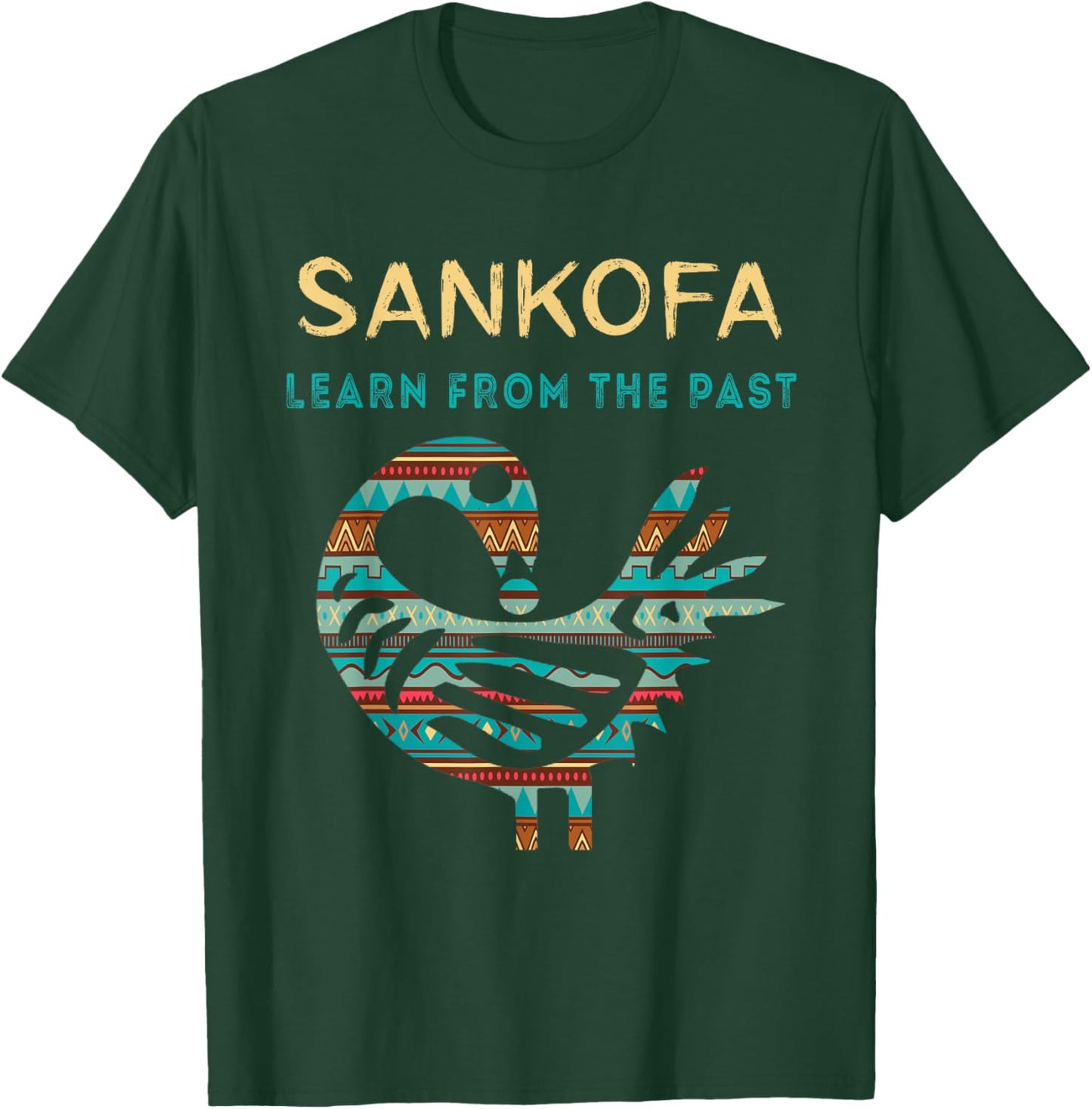 Sankofa Learn From The Past African Bird Black History T-Shirt - T-Shirt | Forest