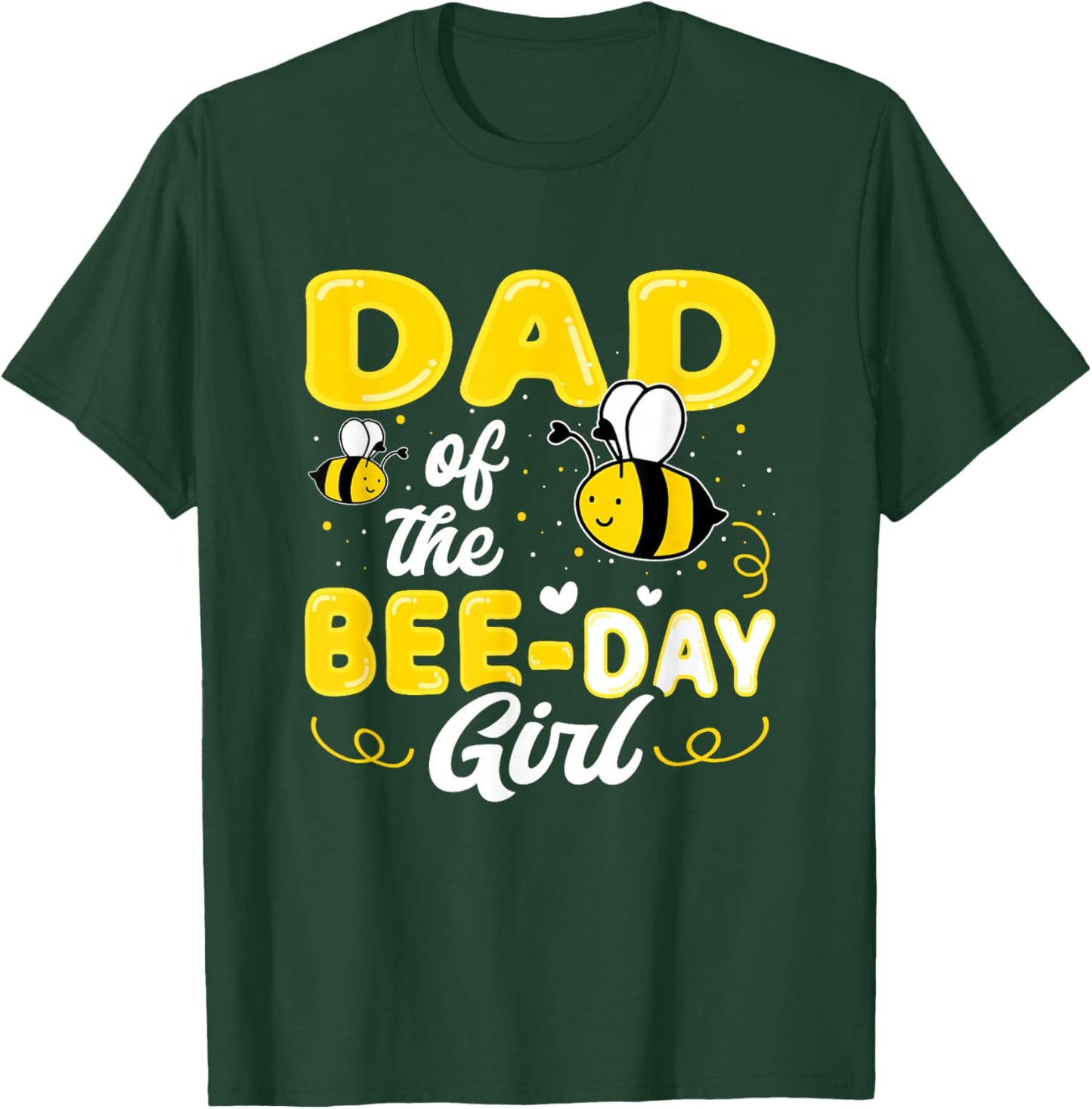 Dad of The Bee Day Girl Hive Party Matching Birthday Sweet T-Shirt - T-Shirt | Forest