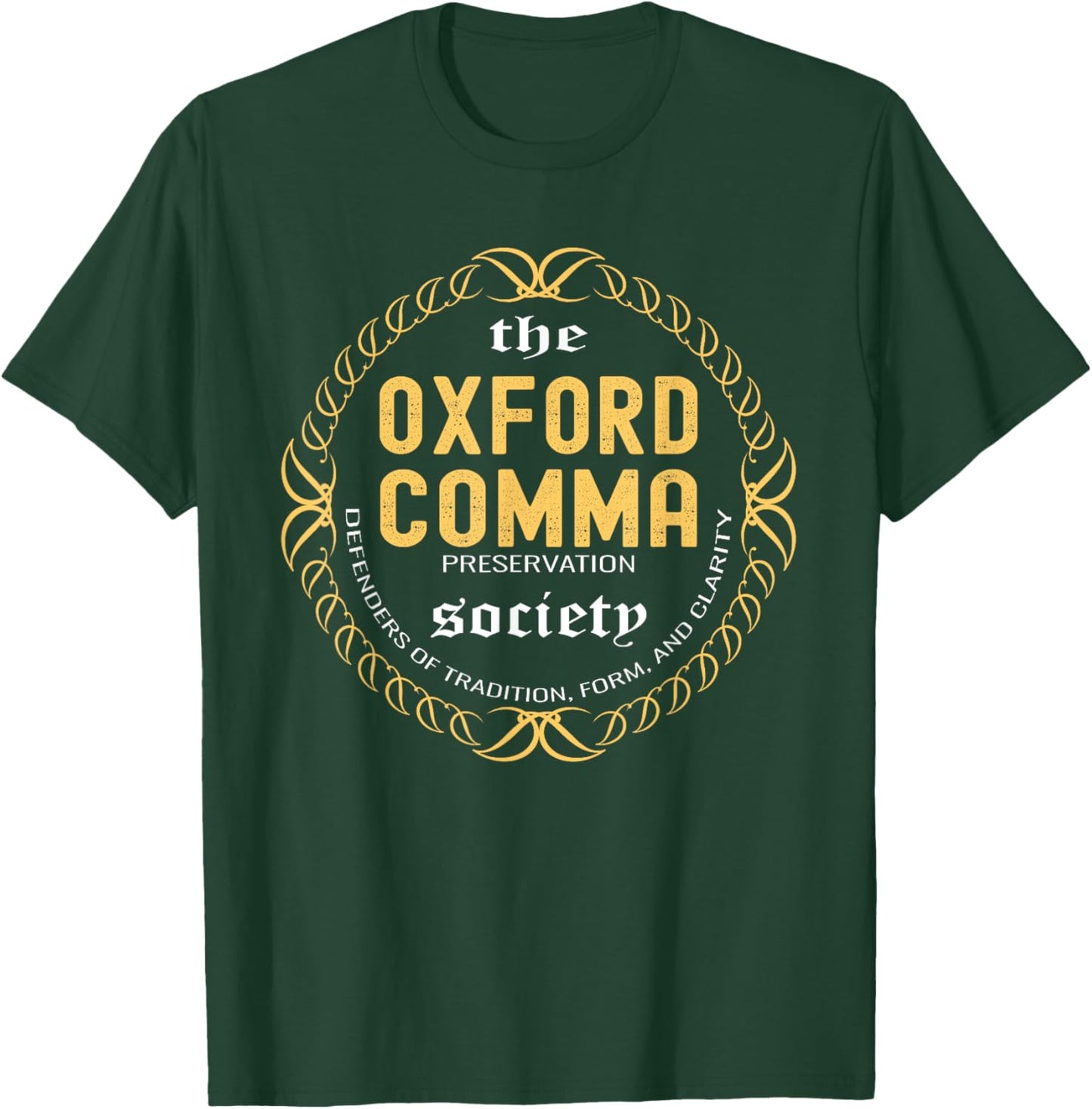 funny Grammar Nerd, the oxford comma preservation society T-Shirt - T-Shirt | Forest