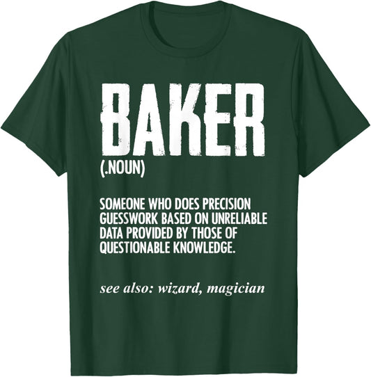 Funny Baker Definition Baking for Pastry Chef Bread Maker T-Shirt - T-Shirt | Forest