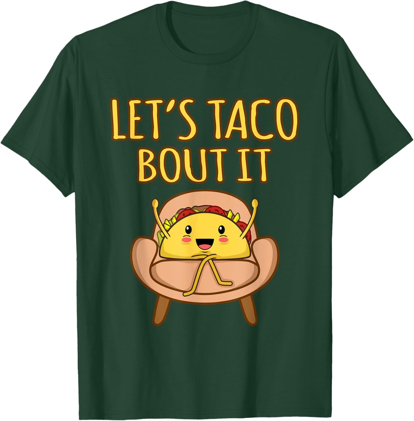 Let's Taco Bout It Funny Mexican Tacos Spice Food Graphic T-Shirt - T-Shirt | Forest