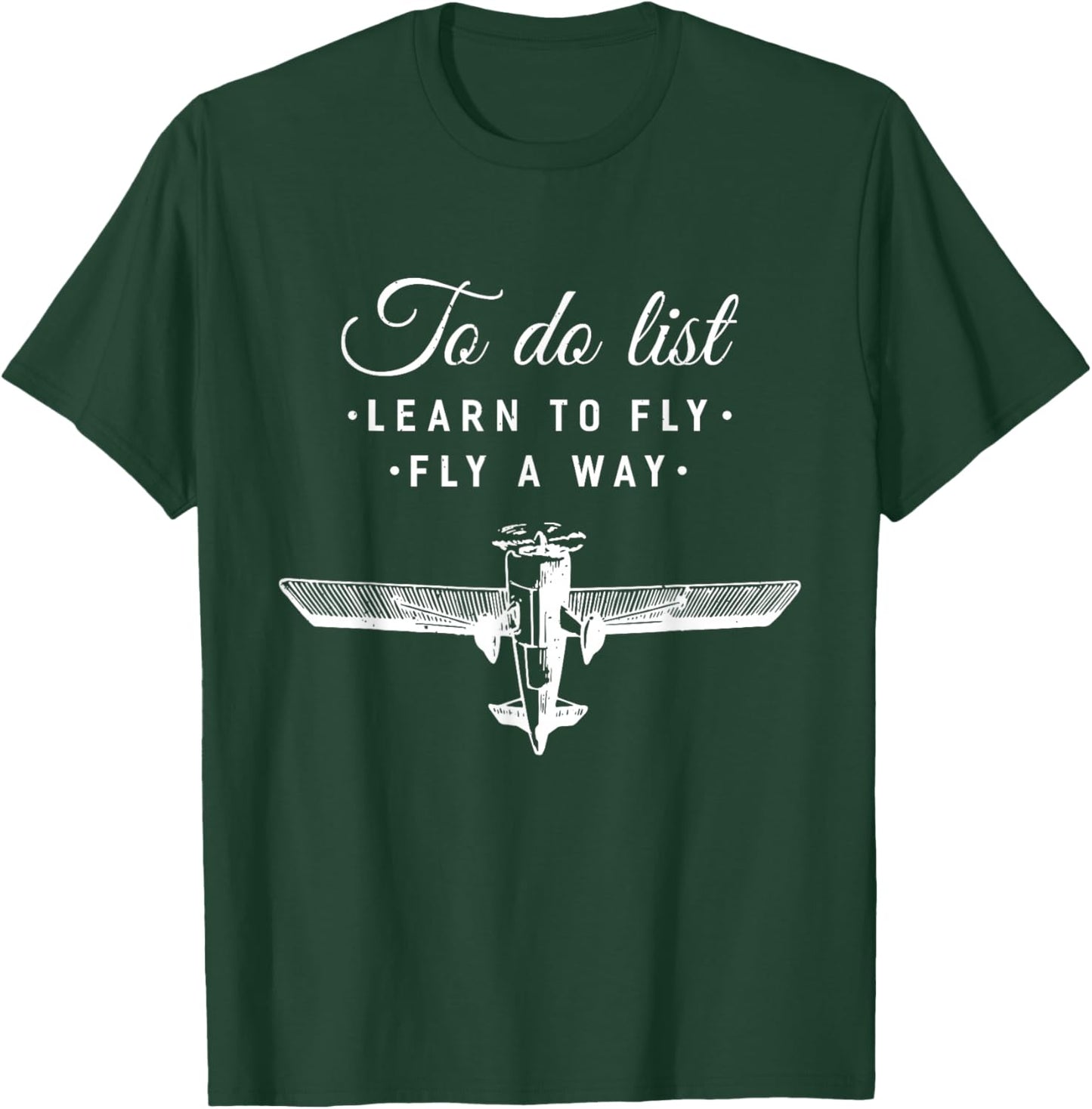 Funny To Do List Learn To Fly And Fly Away Vintage Aviation T-Shirt - T-Shirt | Forest