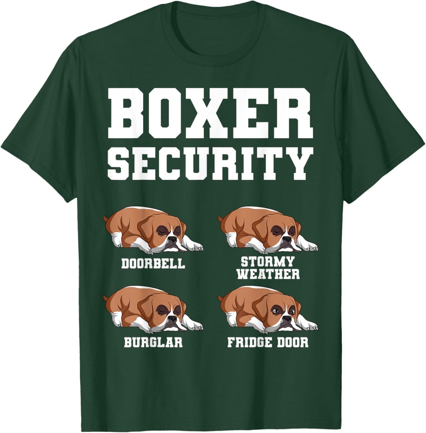 Boxer Security Doorbell Stormy Weather Burglar Fridge Door T-Shirt - T-Shirt | Forest