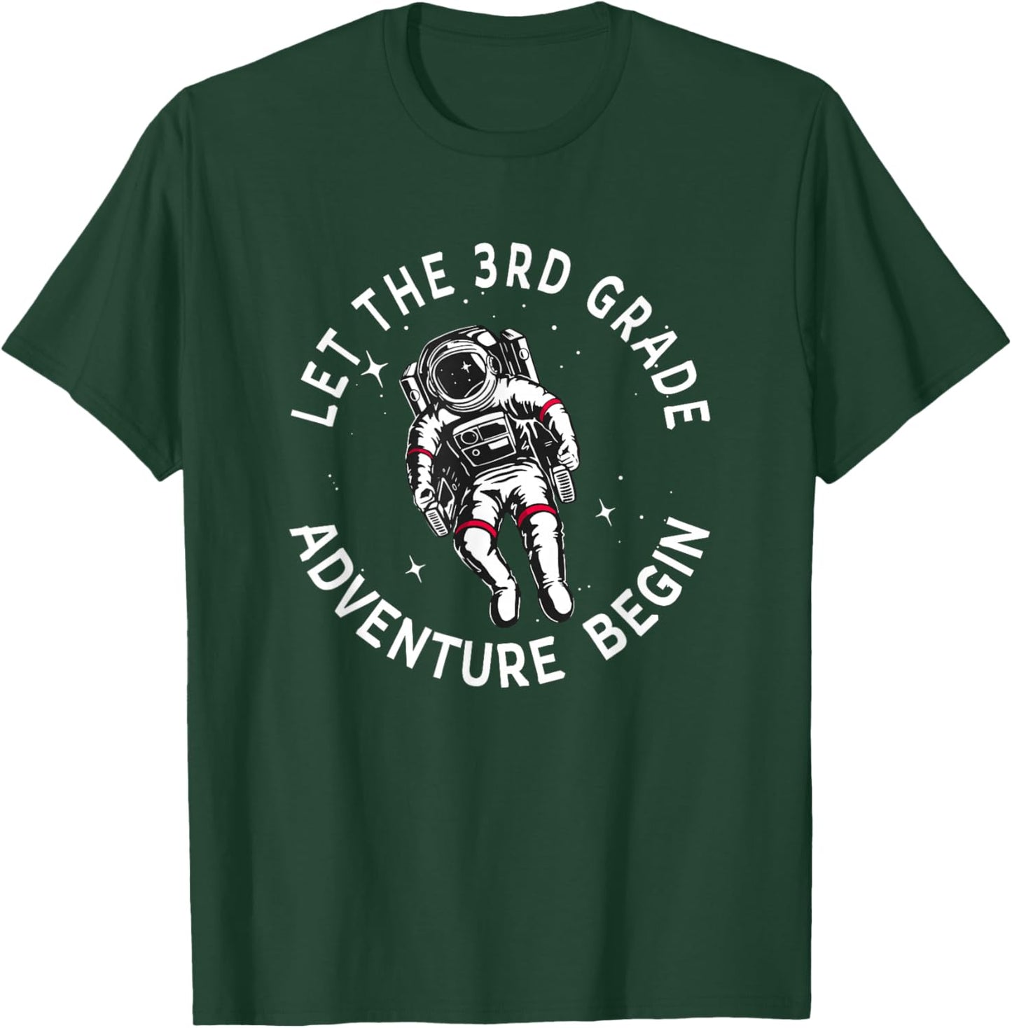 Let The 3rd Grade Adventure Begin - Outer Space Astronaut T-Shirt - T-Shirt | Forest
