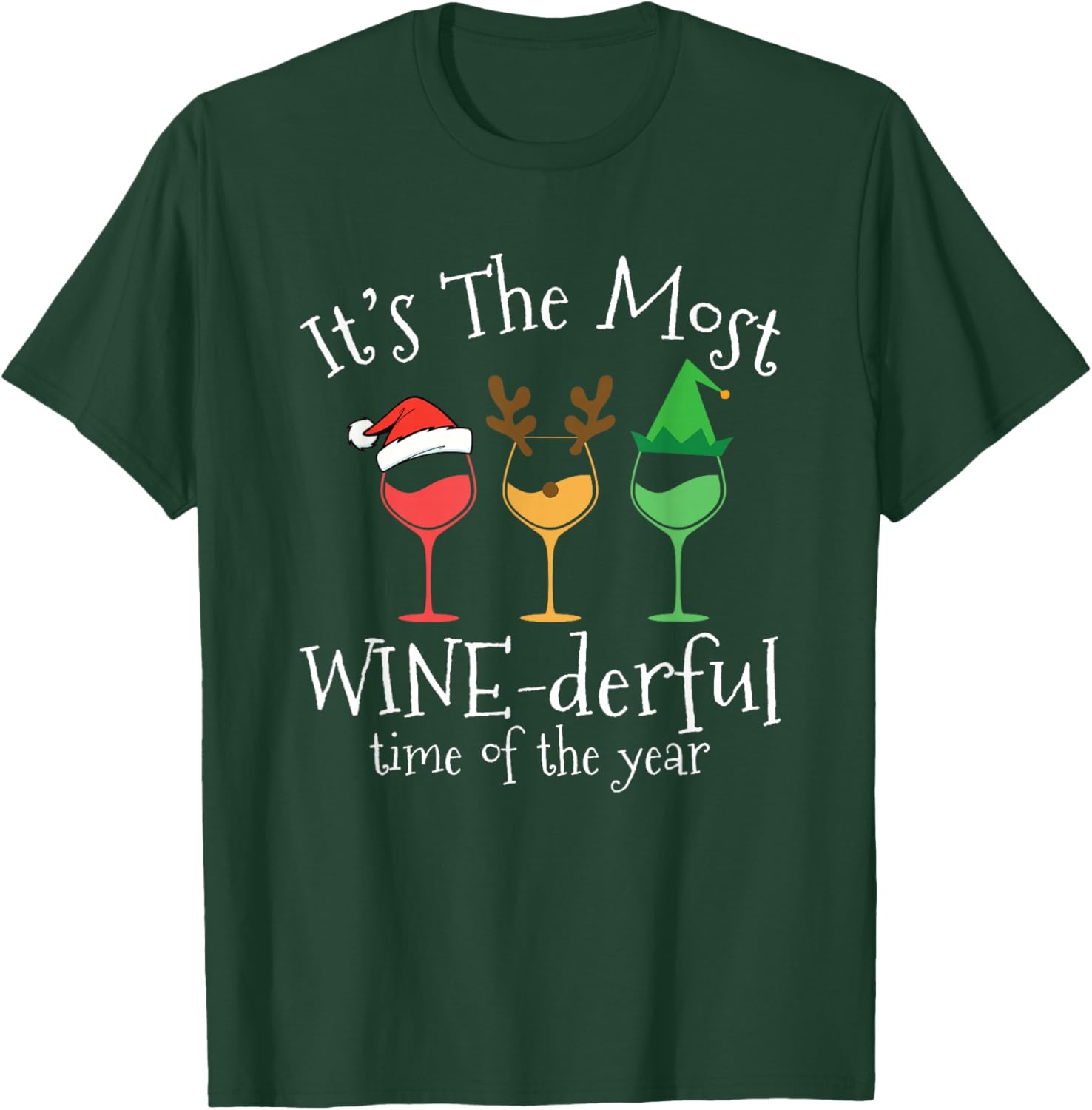 It's The Most Wine-derful Time Of The Year Design T-Shirt - T-Shirt | Forest