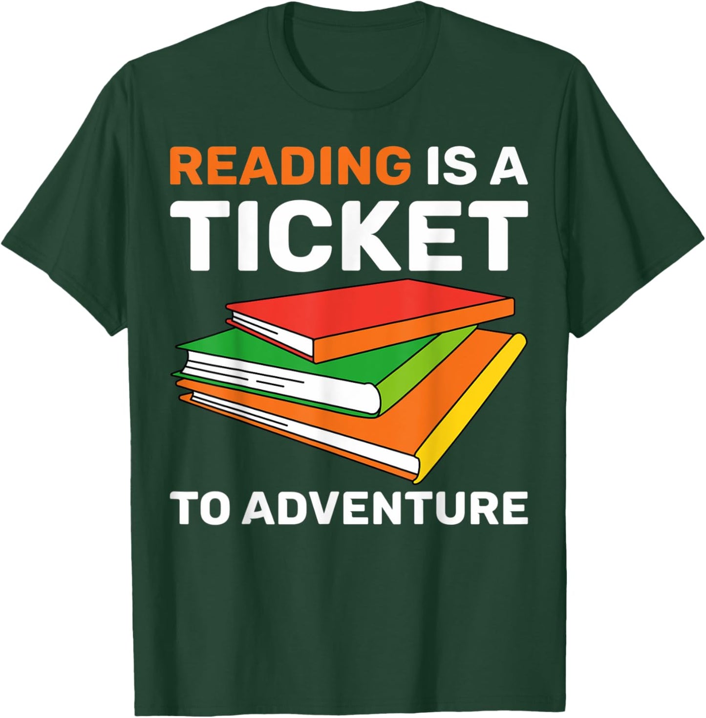 Reading Is A Ticket To Adventure Bookworms Reading Adventure T-Shirt - T-Shirt | Forest