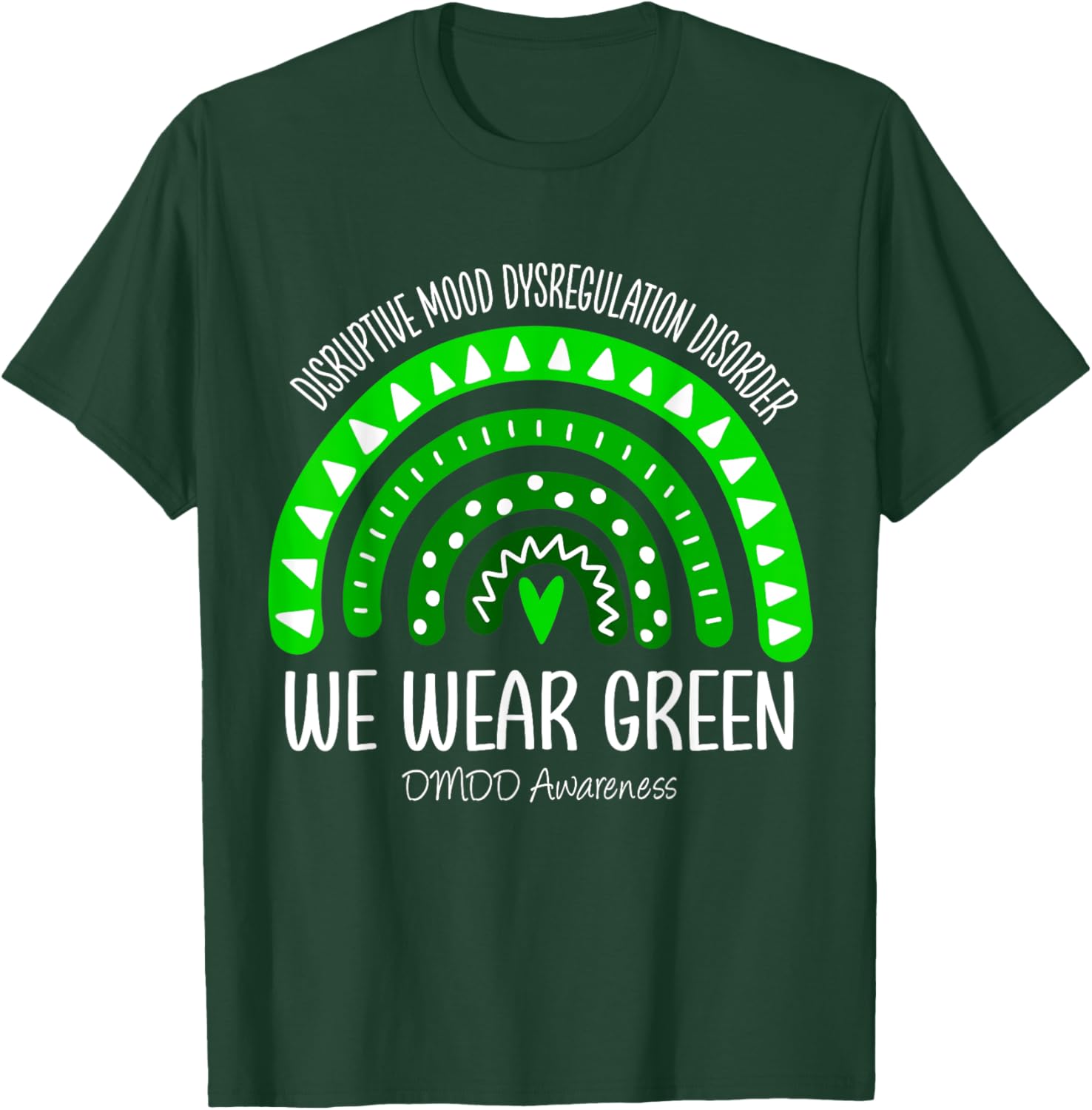 Rainbow We Wear Green DMDD Awareness T-Shirt - T-Shirt | Forest
