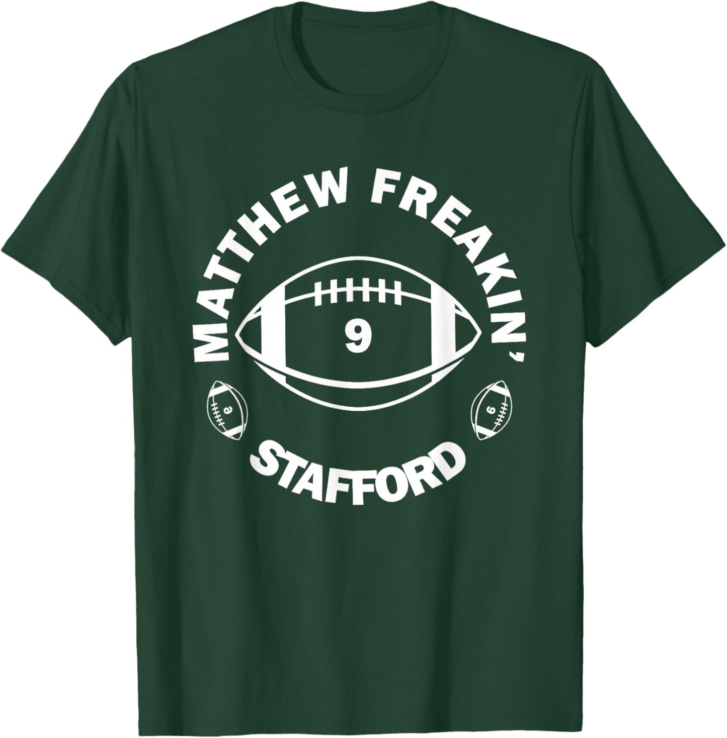 Matthew Freakin' Stafford Number 9 Lover T-Shirt - T-Shirt | Forest