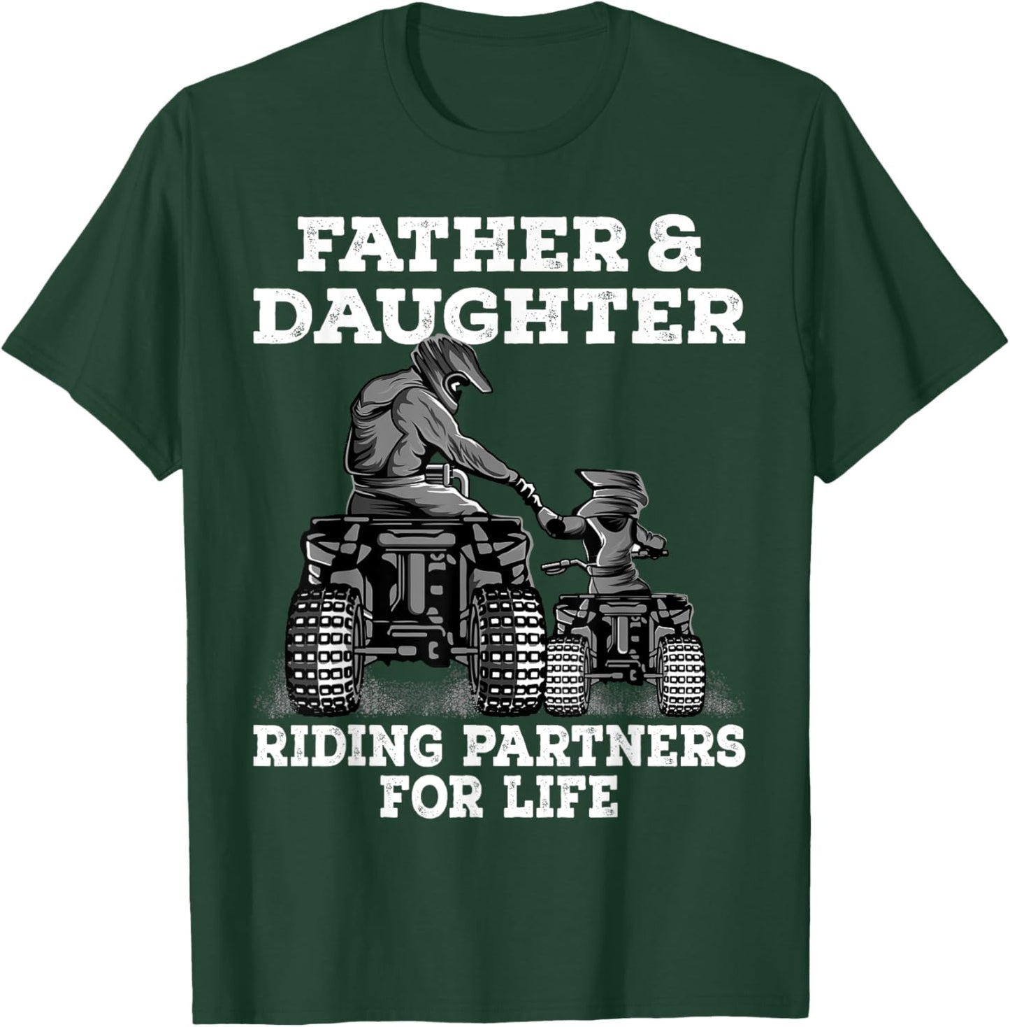 Quad Bike - Father and Daughter Riding Partners ATV Girl T-Shirt - T-Shirt | Forest