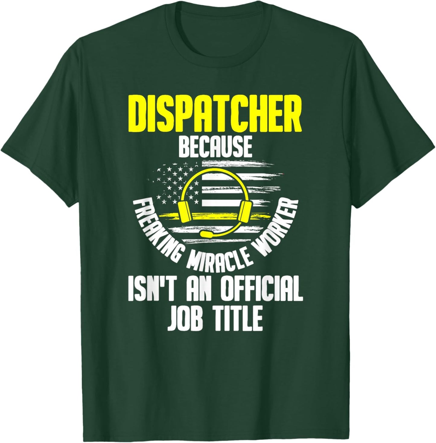 Dispatcher - 911 Operator Thin Gold Yellow Line Dispatcher T-Shirt - T-Shirt | Forest
