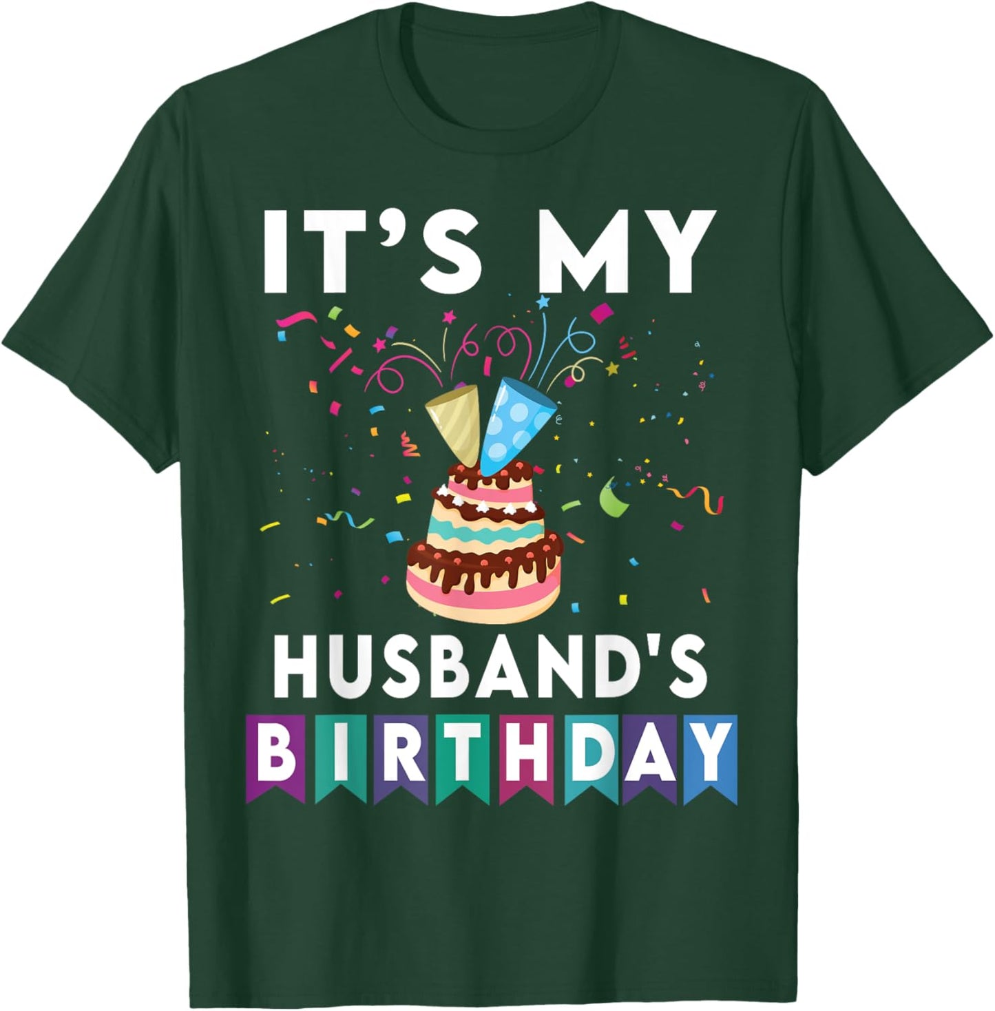 It's My husband's Birthday Family Matching confetti cake T-Shirt - T-Shirt | Forest