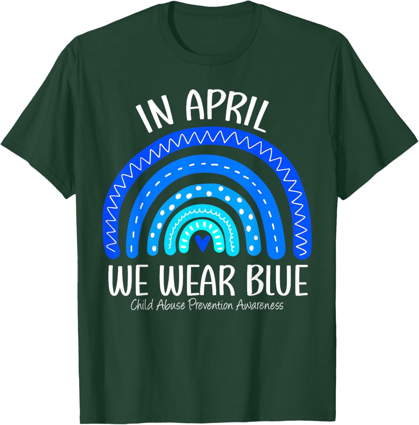 Rainbow April We Wear Blue Child Abuse Prevention Awareness T-Shirt - T-Shirt | Forest