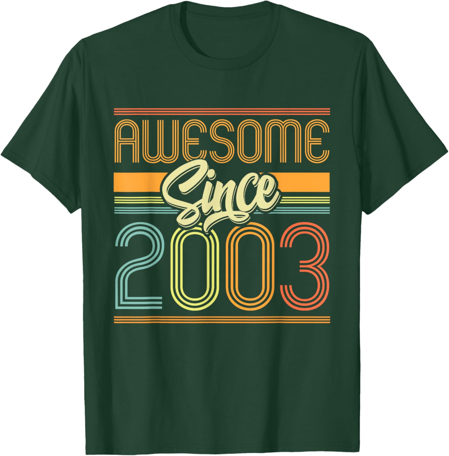 Awesome Since 2003 22nd Birthday 22 Years Old Bday Men Women T-Shirt - T-Shirt | Forest