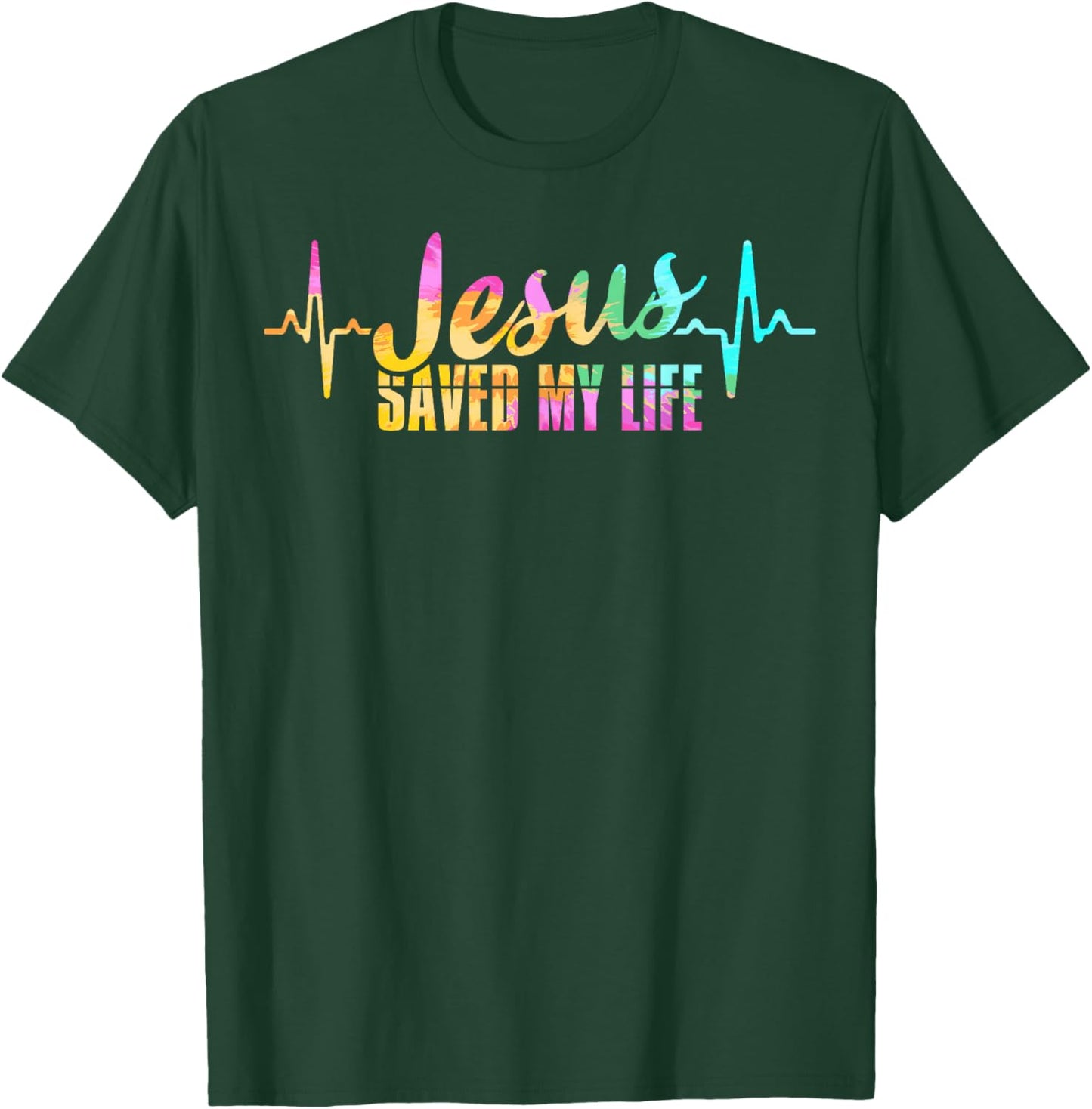 Jesus Saves Saved My Life God Believer Follower Bible Gift T-Shirt - T-Shirt | Forest