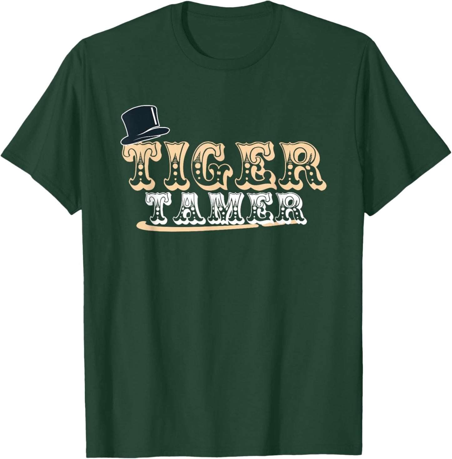 Tiger Tamer Funny Wild Cat Animal Circus Apparel T-Shirt - T-Shirt | Forest
