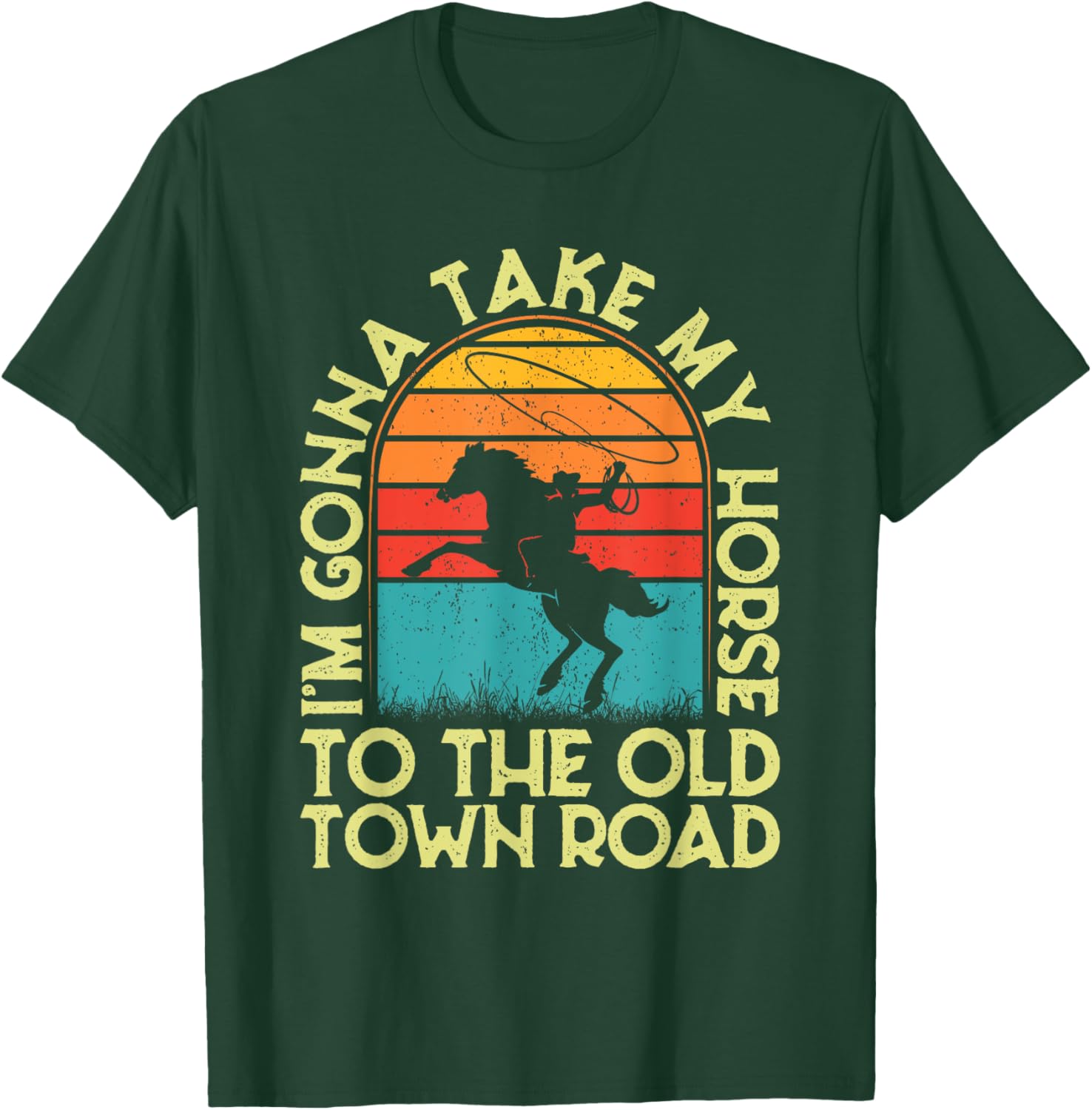 Vintage Horse - I'm Gonna Take My Horse To The Old Town Road T-Shirt - T-Shirt | Forest