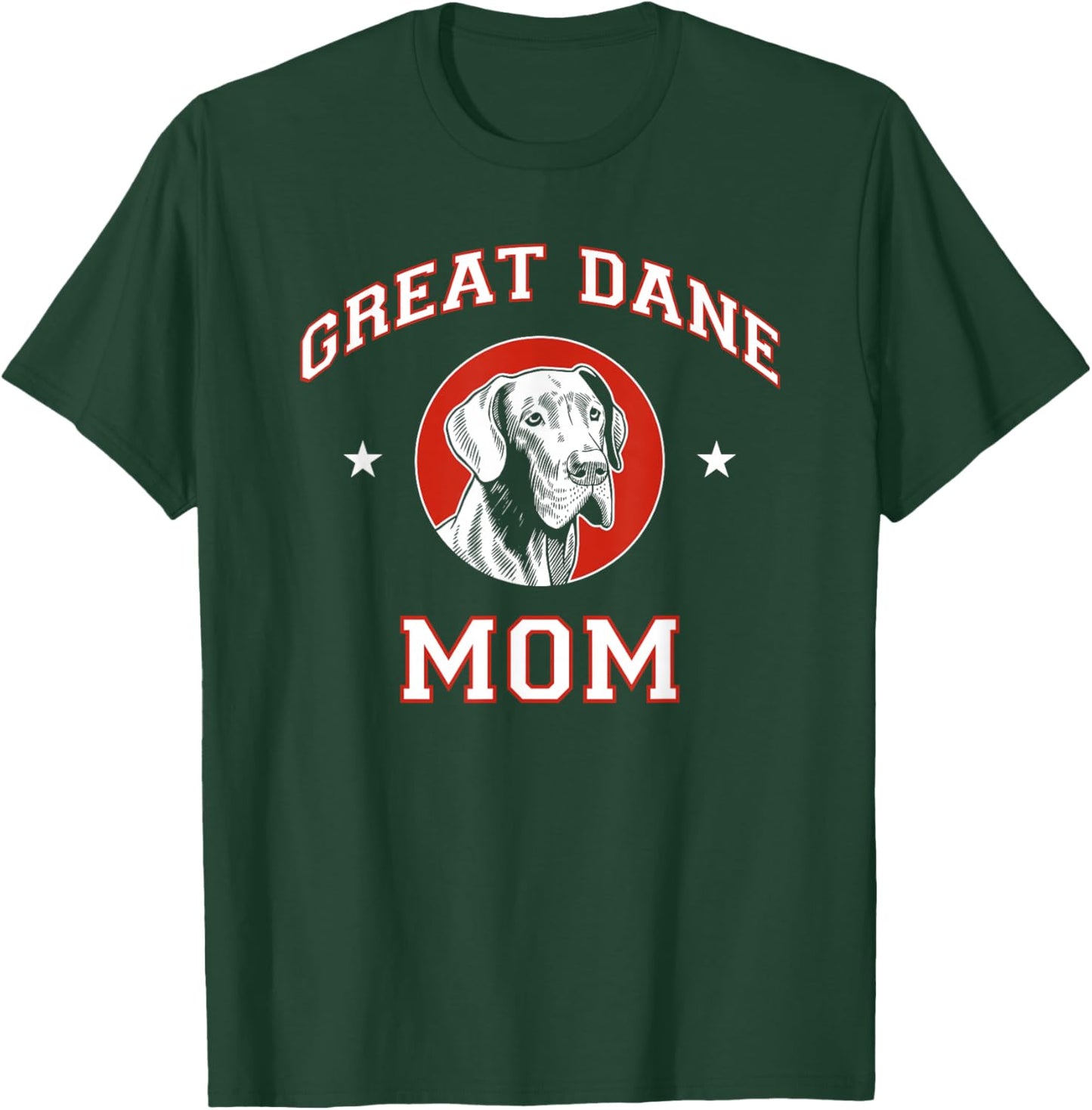 Great Dane Mom Dog Mother T-Shirt - T-Shirt | Forest