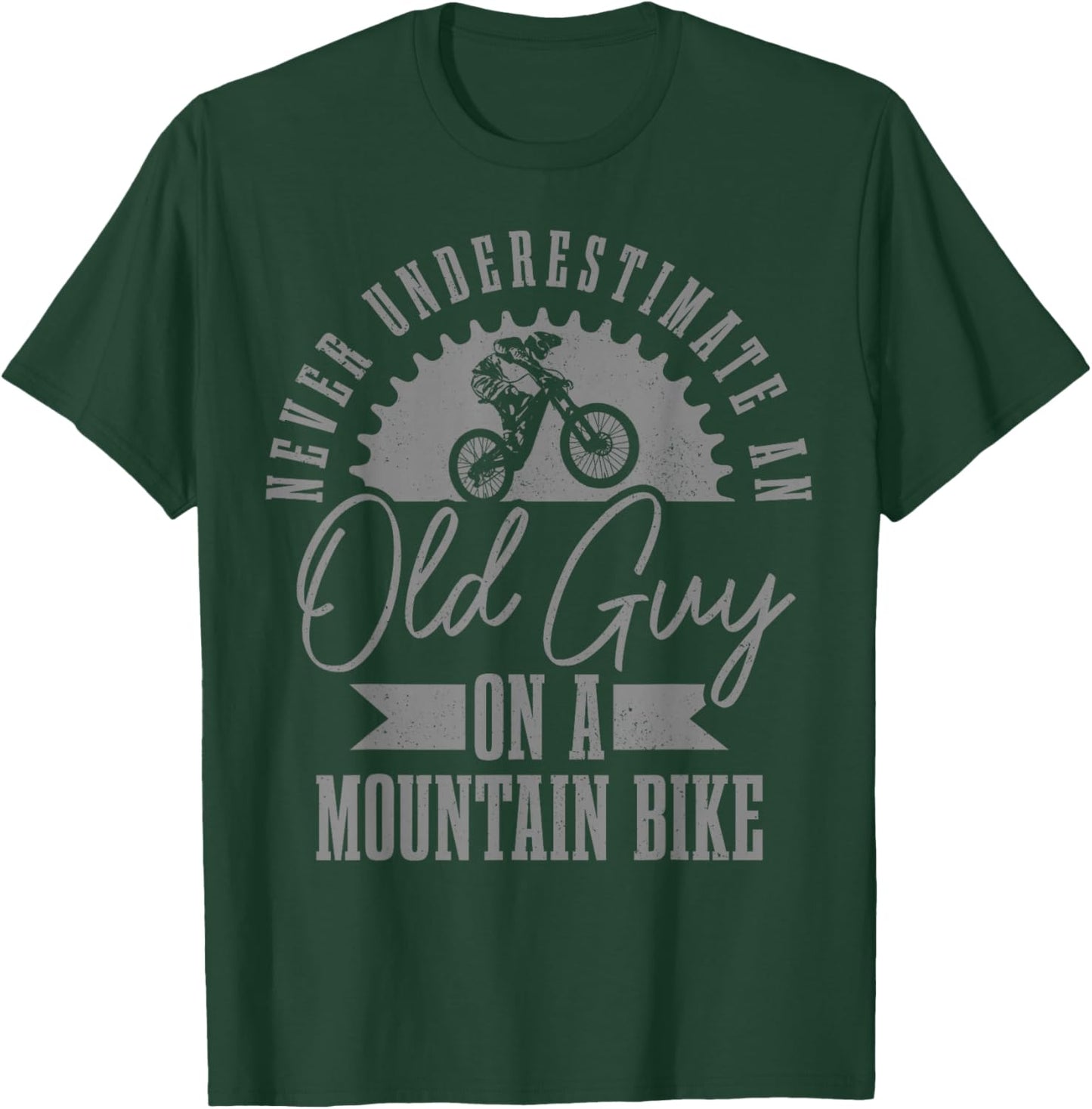 Never Underestimate An Old Guy On A Mountain Bike Funny MTB T-Shirt - T-Shirt | Forest