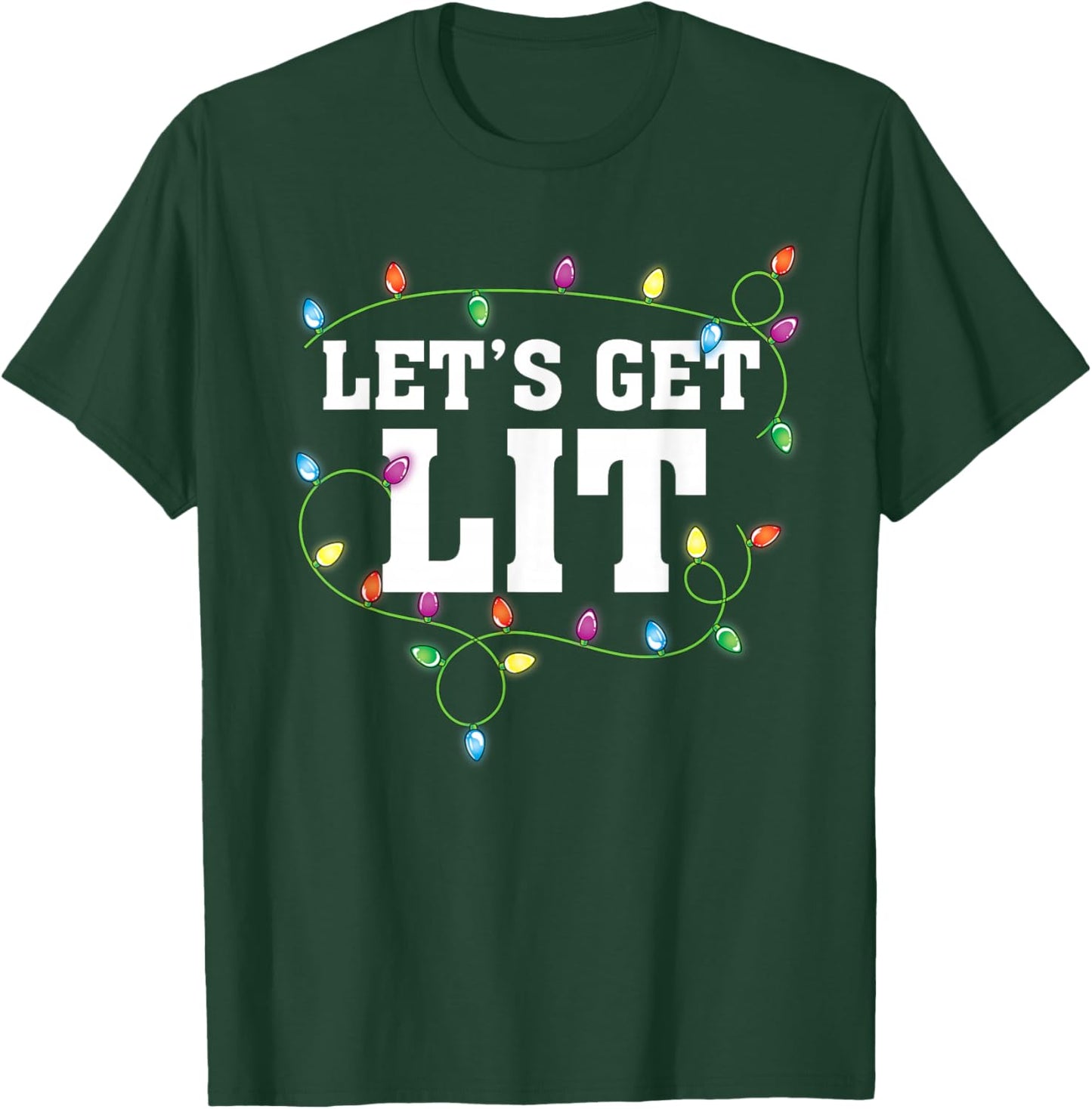 Christmas Funny Cute Let's Get Lit Xmas T-Shirt - T-Shirt | Forest