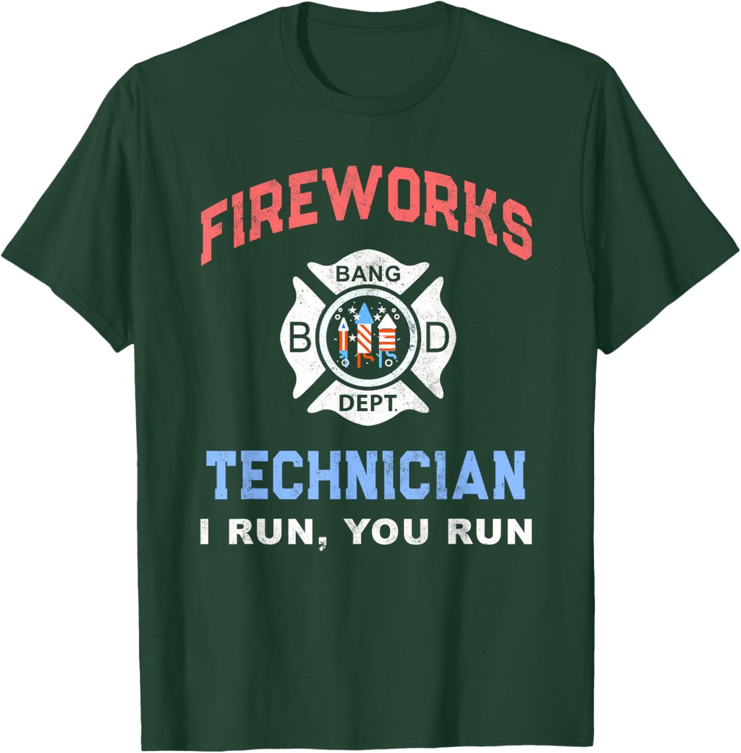 Funny FIREWORKS TECHNICIAN America Firefighter Pyro Expert T-Shirt - T-Shirt | Forest