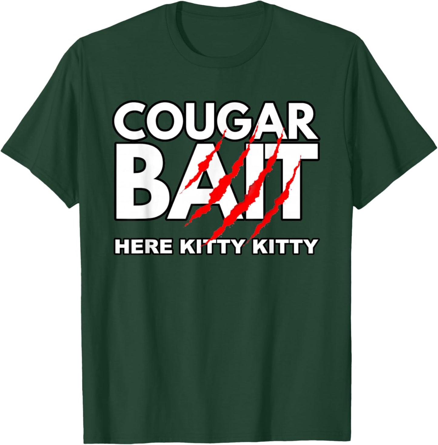 Cougar Bait Funny Halloween Costume Older Woman Younger Man T-Shirt - T-Shirt | Forest