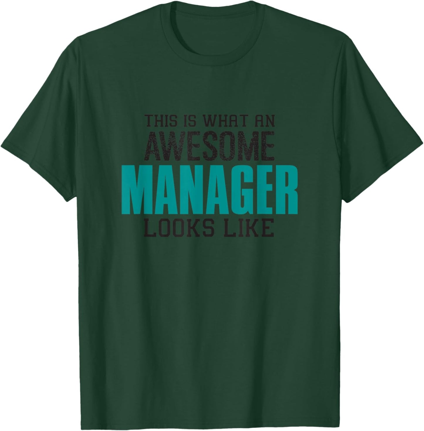 This is how a cool manager looks like a Funny work colleague T-Shirt - T-Shirt | Forest