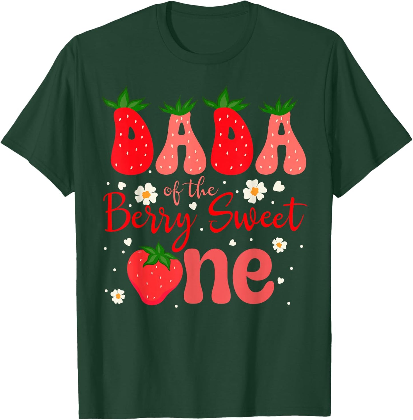 Dada of the Berry Sweet One Strawberry First Birthday Family T-Shirt - T-Shirt | Forest