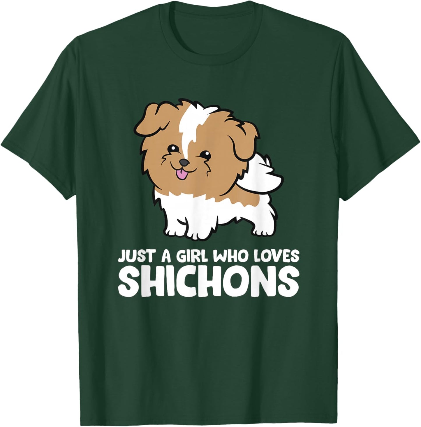 Just a Girl Who Loves Shichons T-Shirt - T-Shirt | Forest