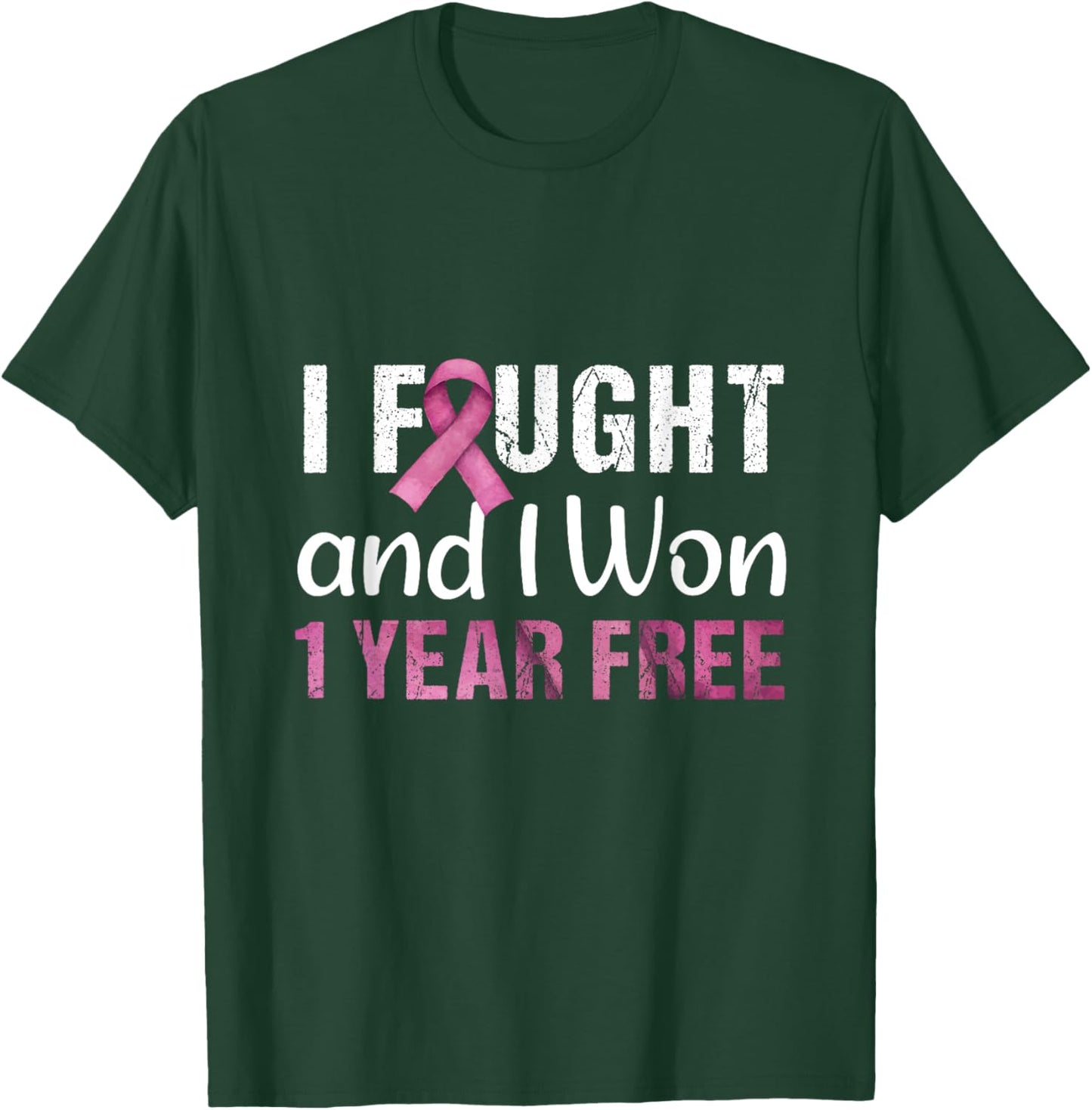Breast Cancerversary 1 Year Free I Fought And I Won Cancer T-Shirt - T-Shirt | Forest