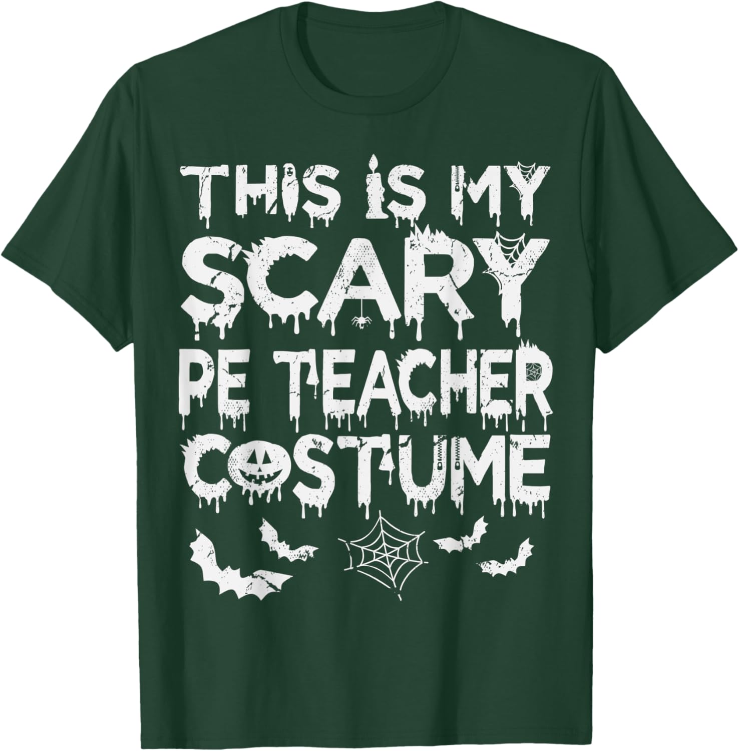 This Is My Scary PE Teacher Costume T-Shirt - T-Shirt | Forest