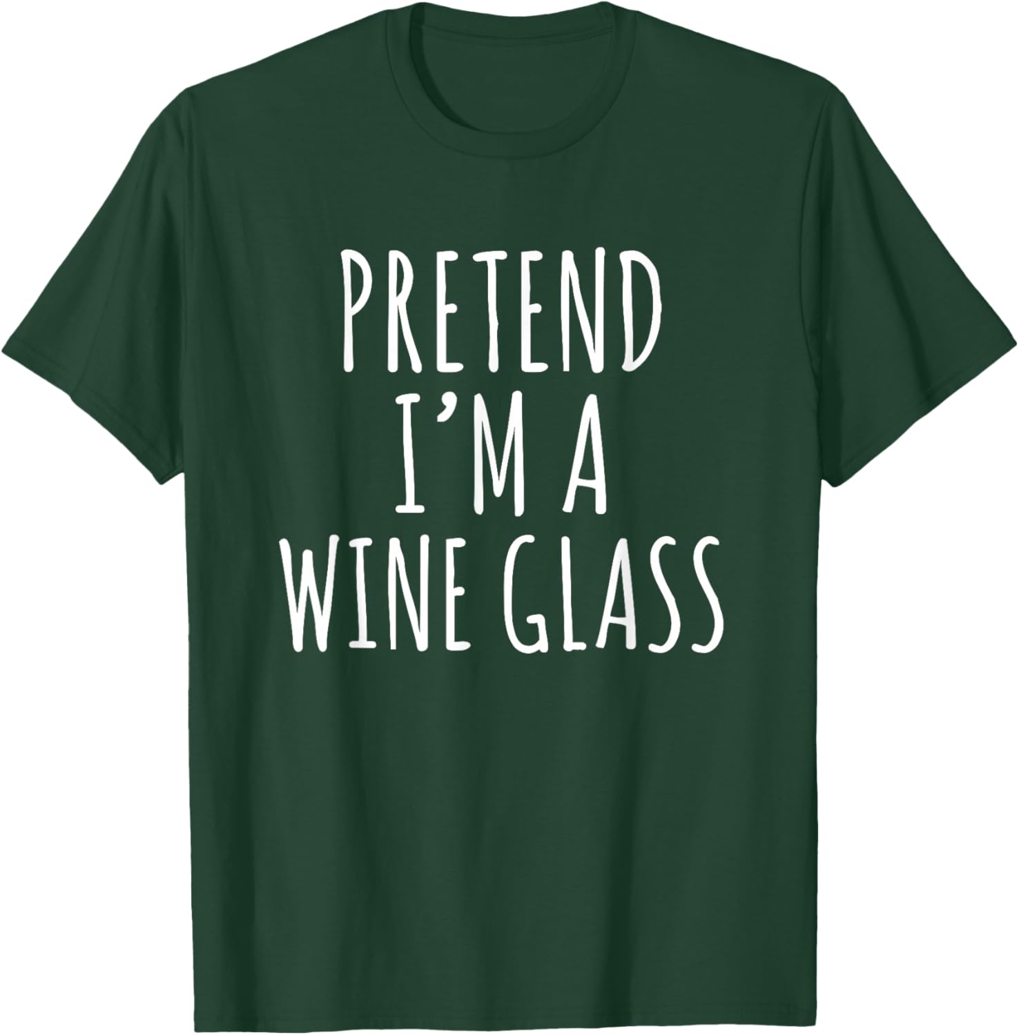 Halloween Costume Pretend I'm A Wine Glass Simple Easy T-Shirt - T-Shirt | Forest