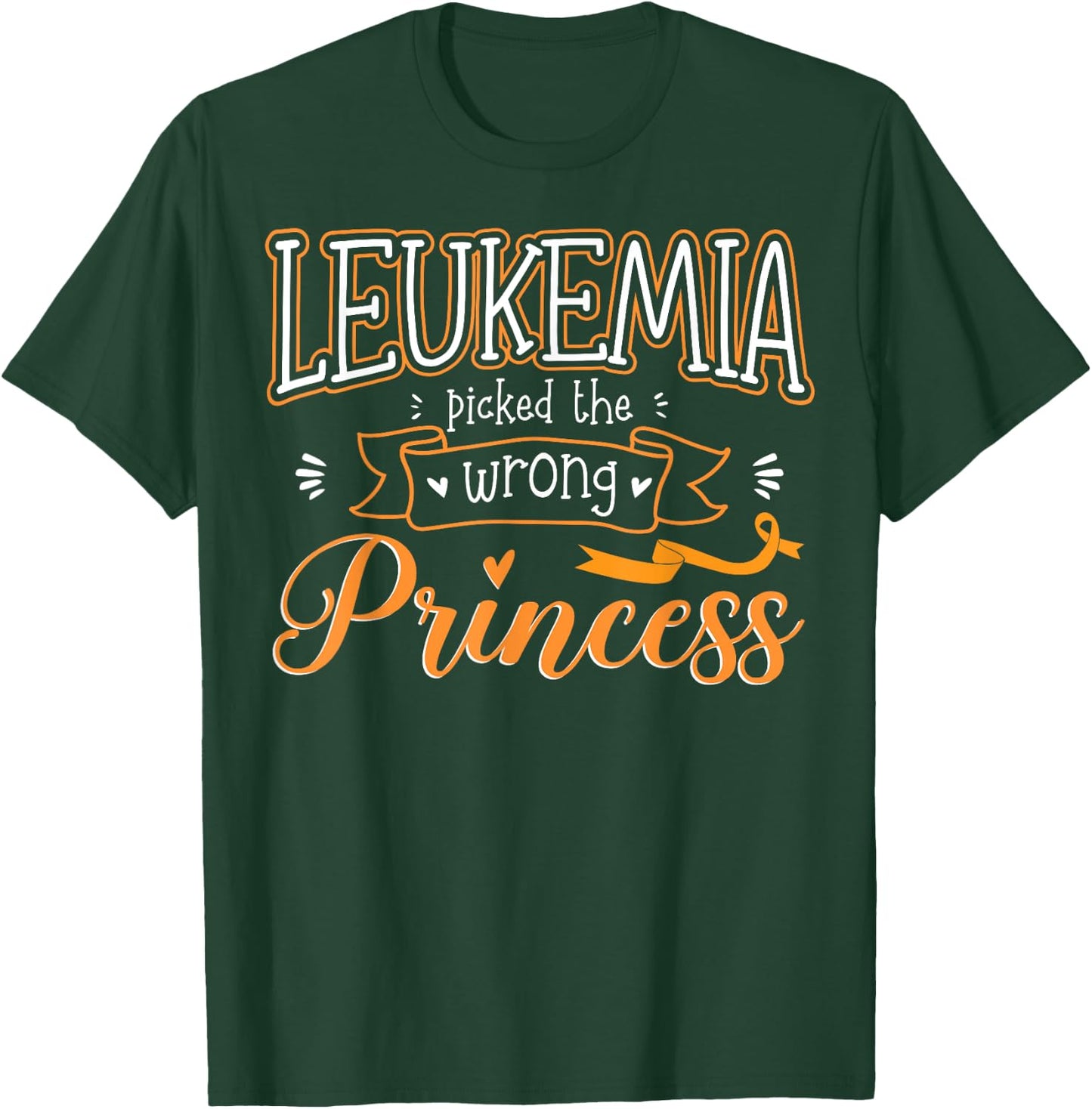 Leukemia Picked The Wrong Princess Leukemia Awareness T-Shirt - T-Shirt | Forest