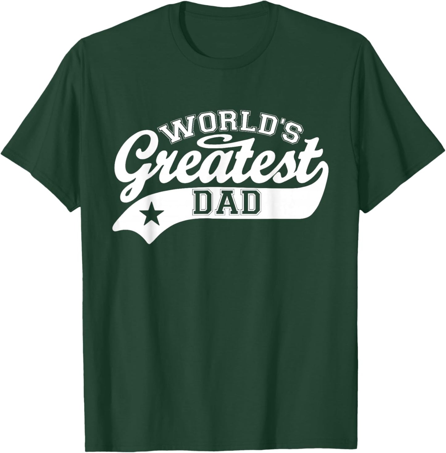 World's Greatest Dad Shirt Funny Father's Day T-Shirt - T-Shirt | Forest