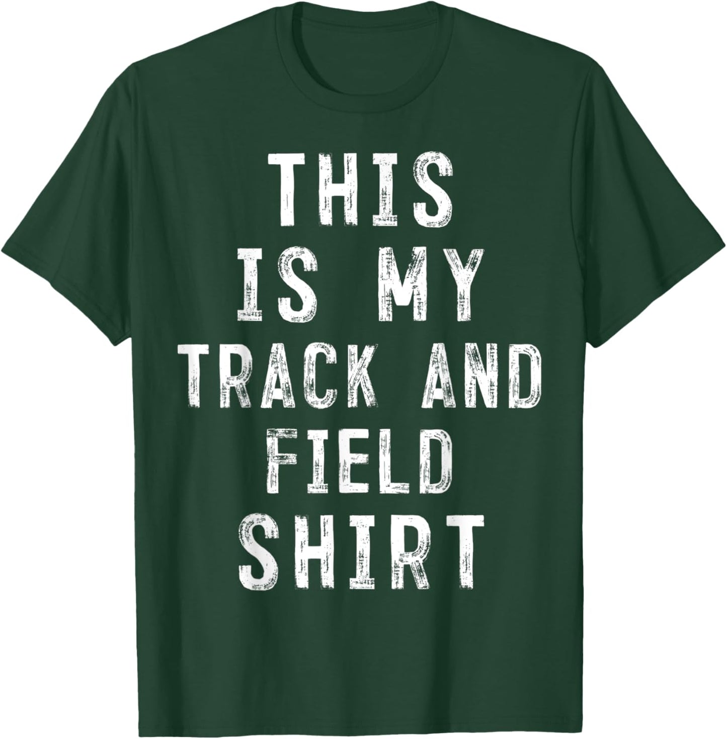 This Is My track and field Shirt Athlete T-Shirt - T-Shirt | Forest