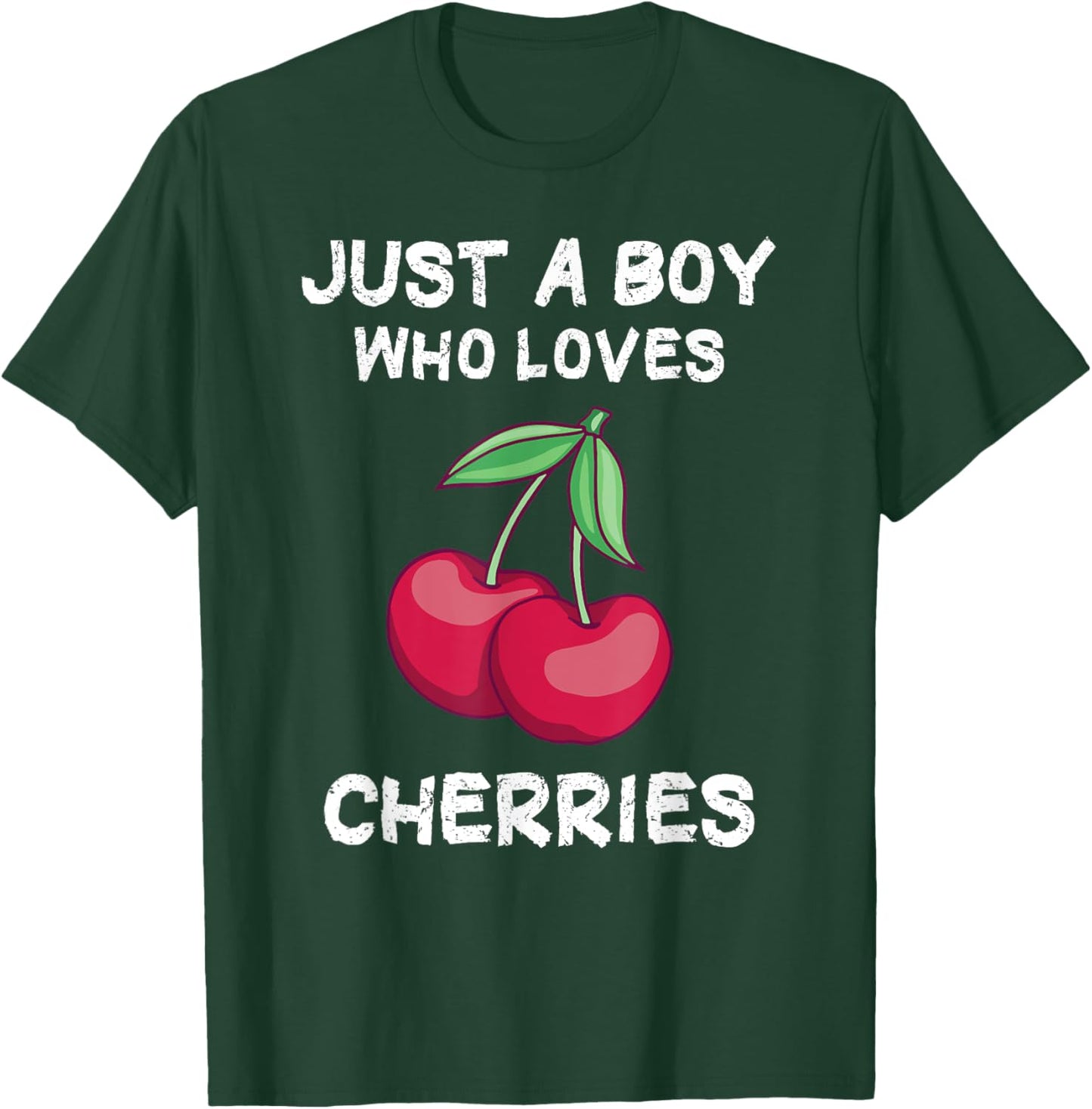 Just a Boy who loves Cherries T-Shirt - T-Shirt | Forest