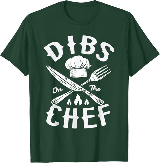 Dibs On The Chef Cooking Lover Sous Culinary Gangster T-Shirt - T-Shirt | Forest