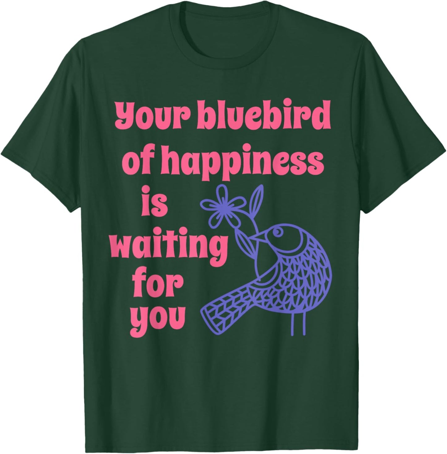 Bluebird of Happiness Fable Positive Attitude T-Shirt - T-Shirt | Forest