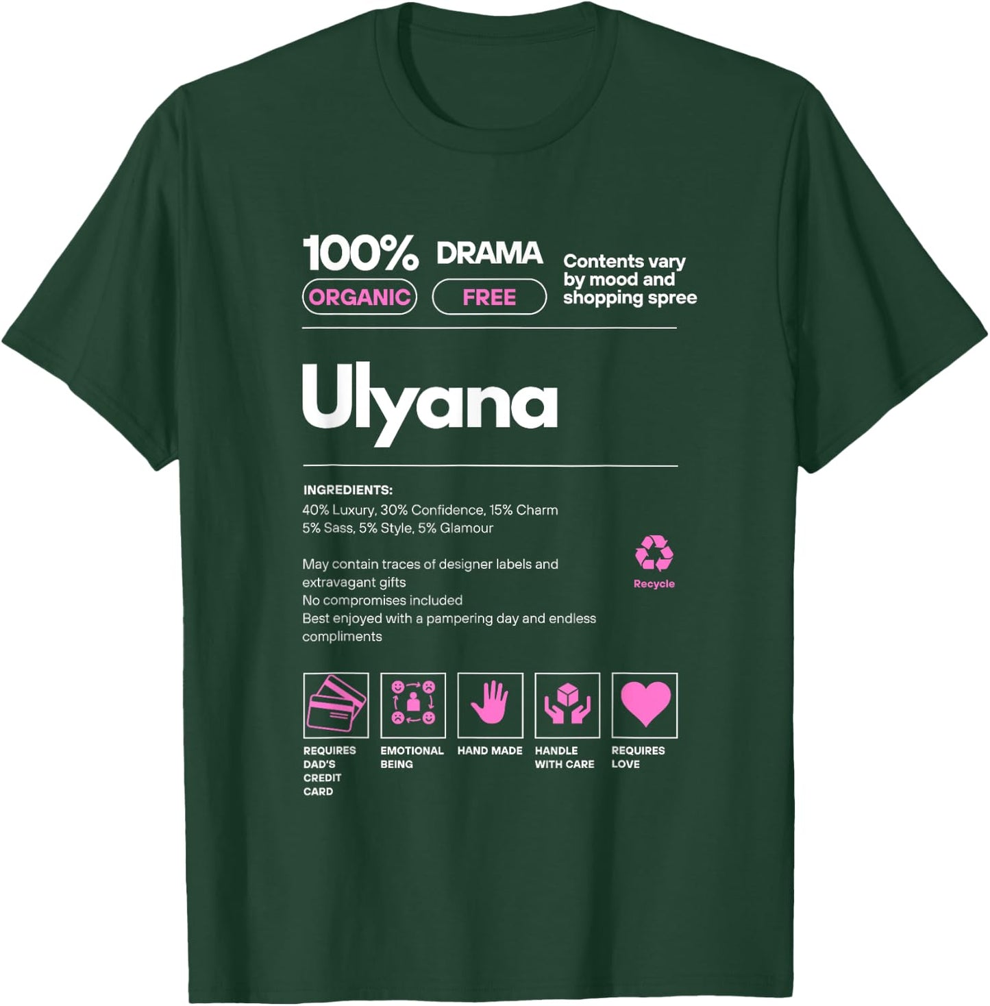 Ulyana Name gift Ulyana Sarcastic Nutrition Facts T-Shirt - T-Shirt | Forest