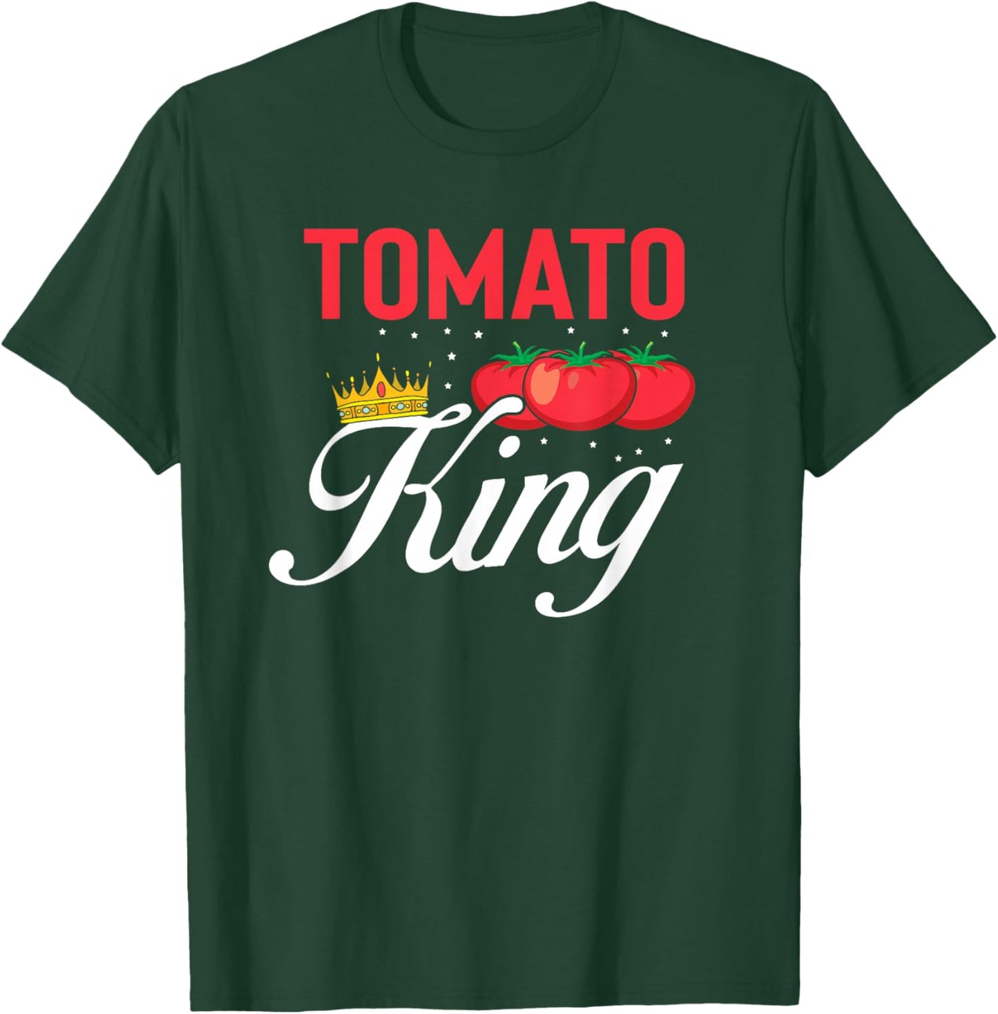 Tomato King Funny Vegan Tomatoes Lover T-Shirt - T-Shirt | Forest