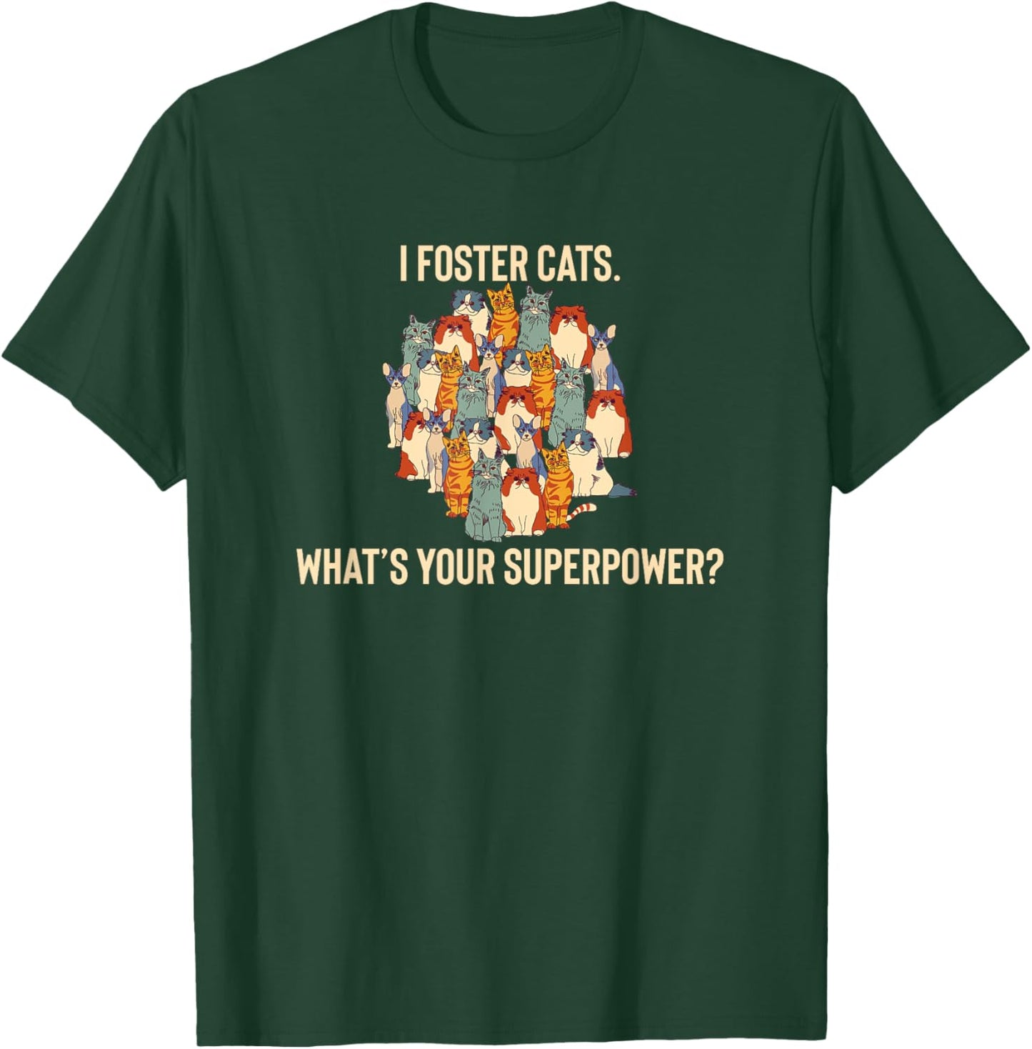 Foster Cats, Cat Lover, Feline Fostering, Fostering Kittens Women Girls Kids T-Shirt - T-Shirt | Forest