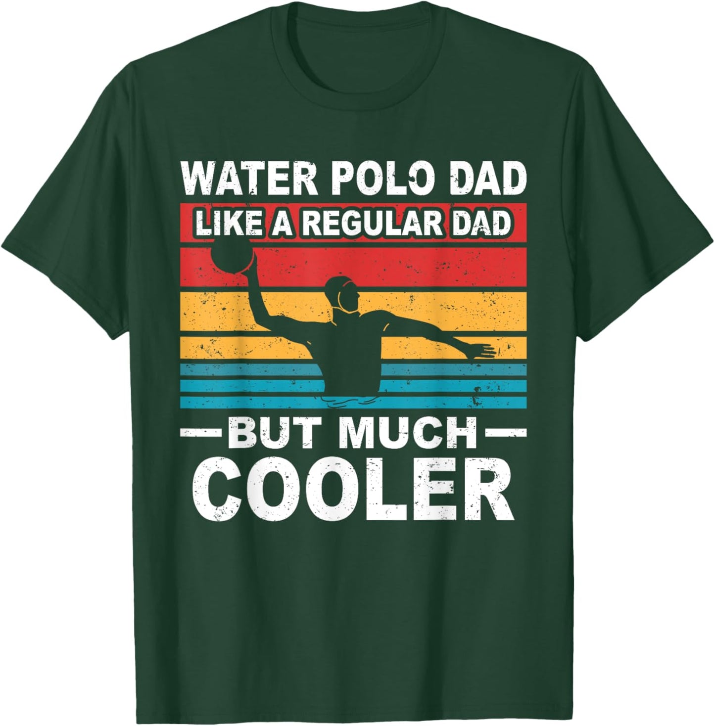 Water polo player father water polo sport dad T-Shirt - T-Shirt | Forest