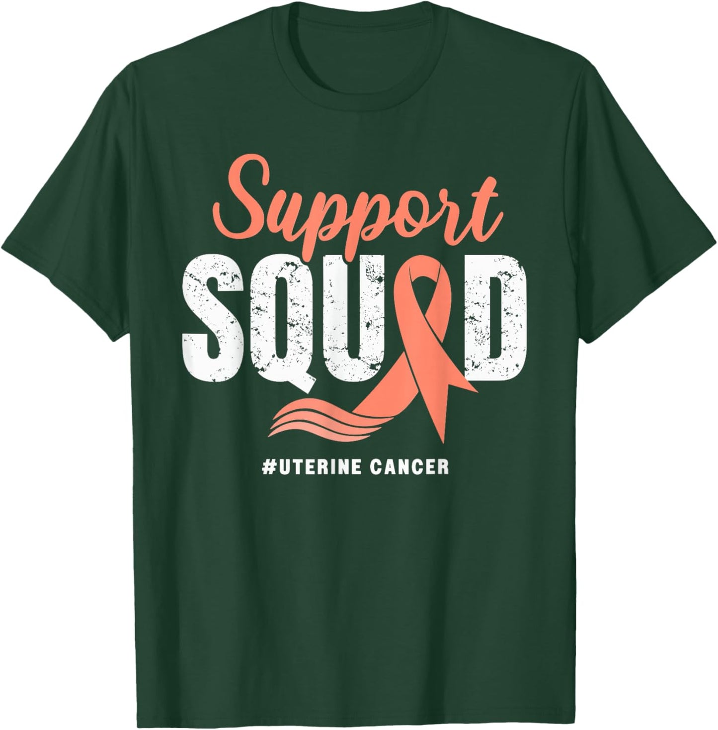 Uterine Cancer Support Squad Wear Peach Ribbon Awareness T-Shirt - T-Shirt | Forest