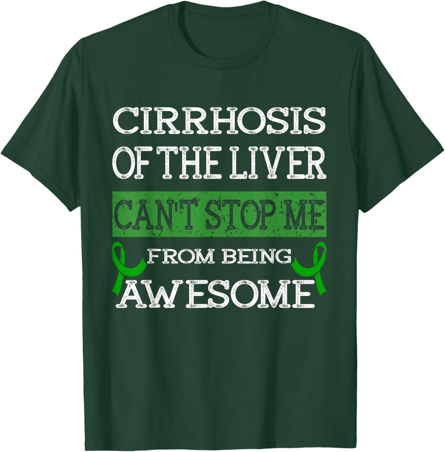 Cirrhosis of the Liver awareness T-Shirt - T-Shirt | Forest