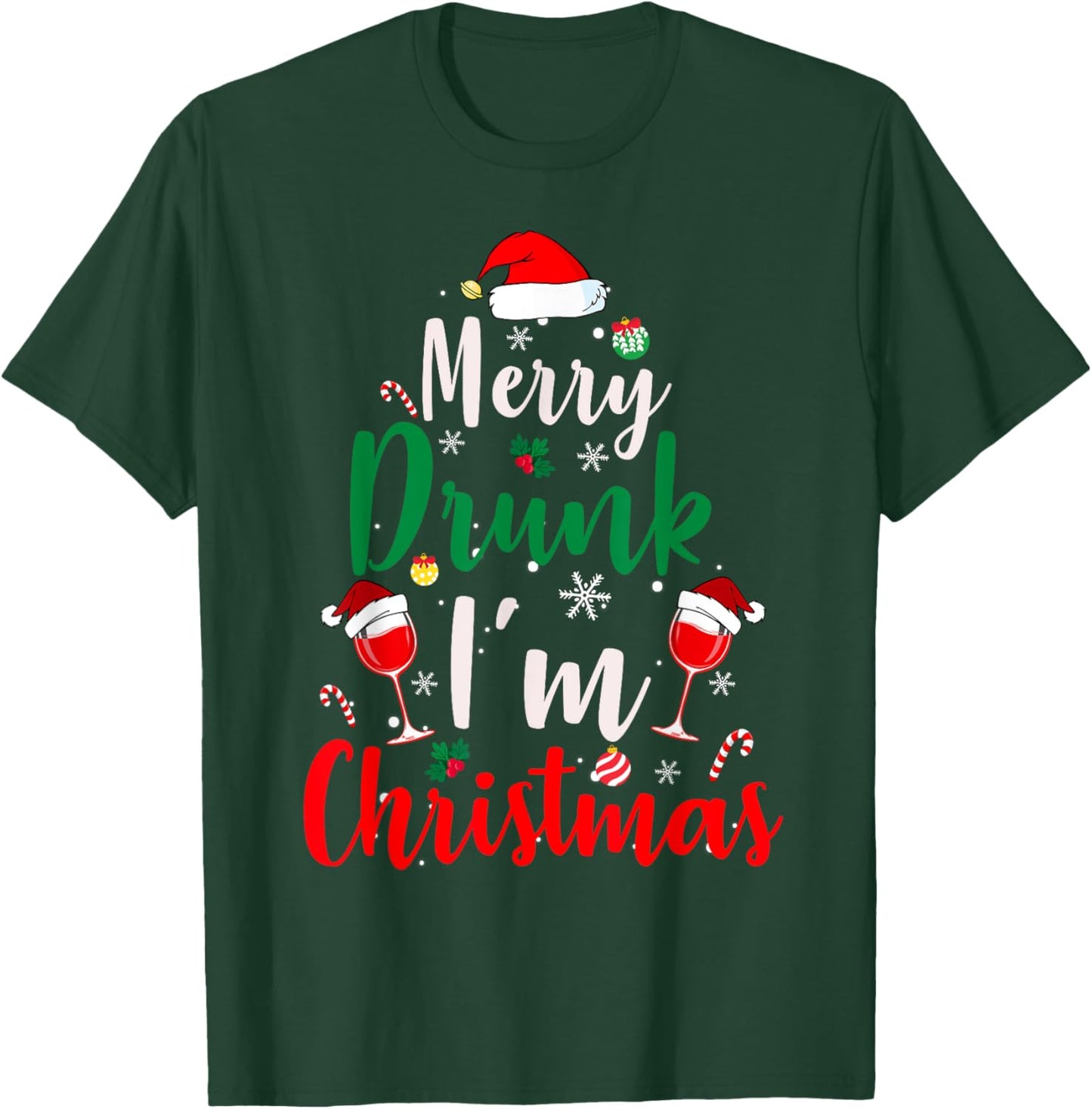 Merry Drunk I'm Christmas Funny Santa Joke Xmas Beer Lover T-Shirt - T-Shirt | Forest